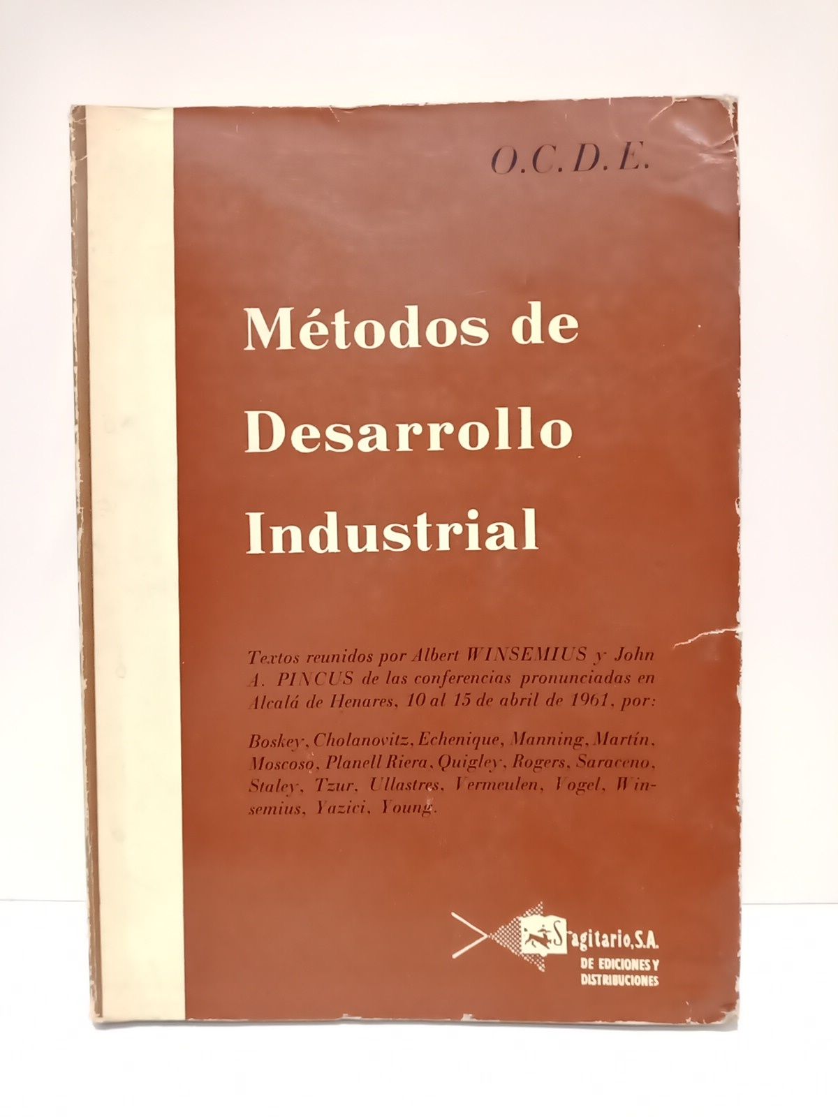 Métodos de desarrollo industrial: Memorias de la segunda conferencia sobre …