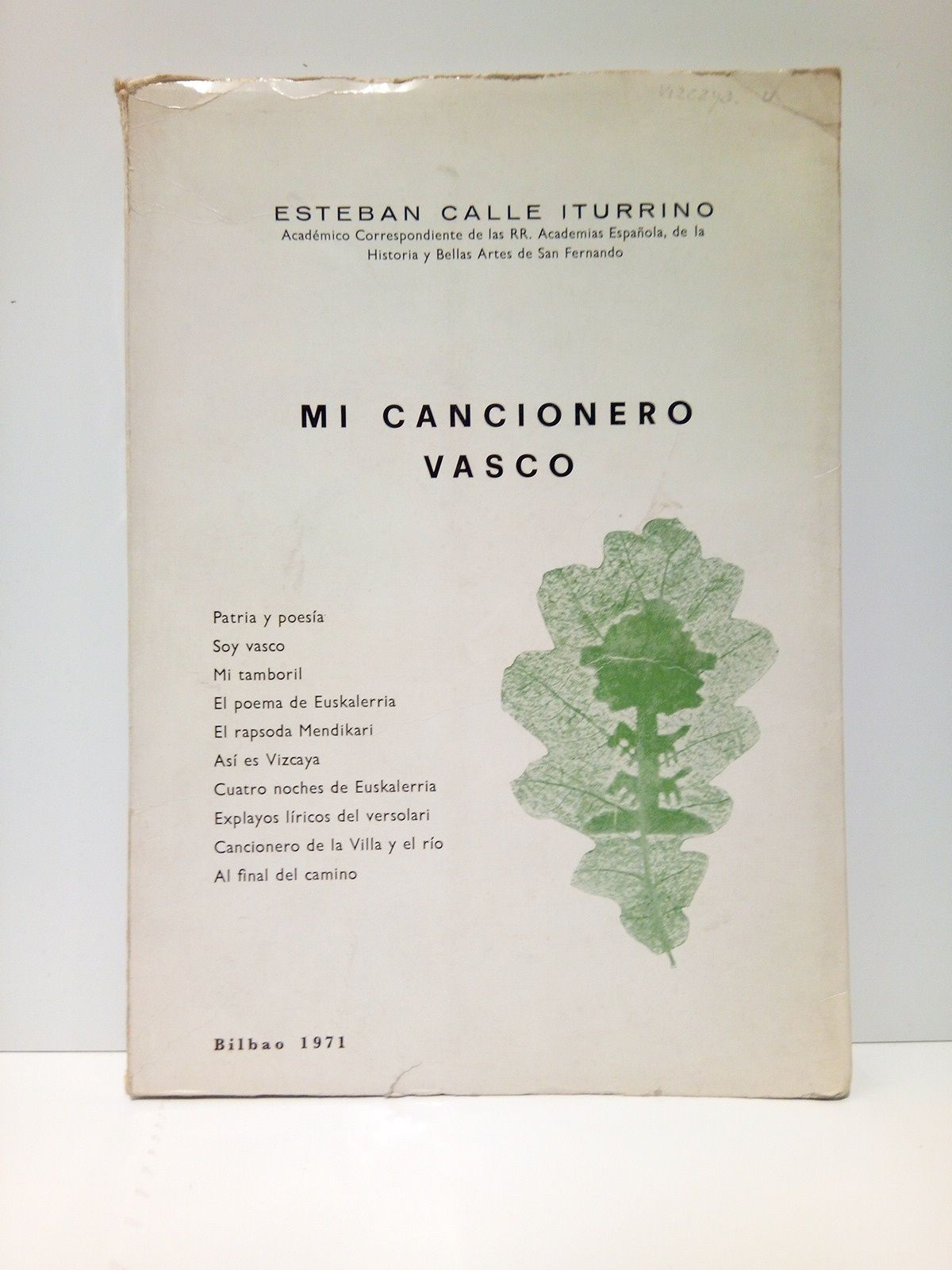 Mi cancionero vasco: Patria y poesia; Soy vasco; Mi tamboril; …