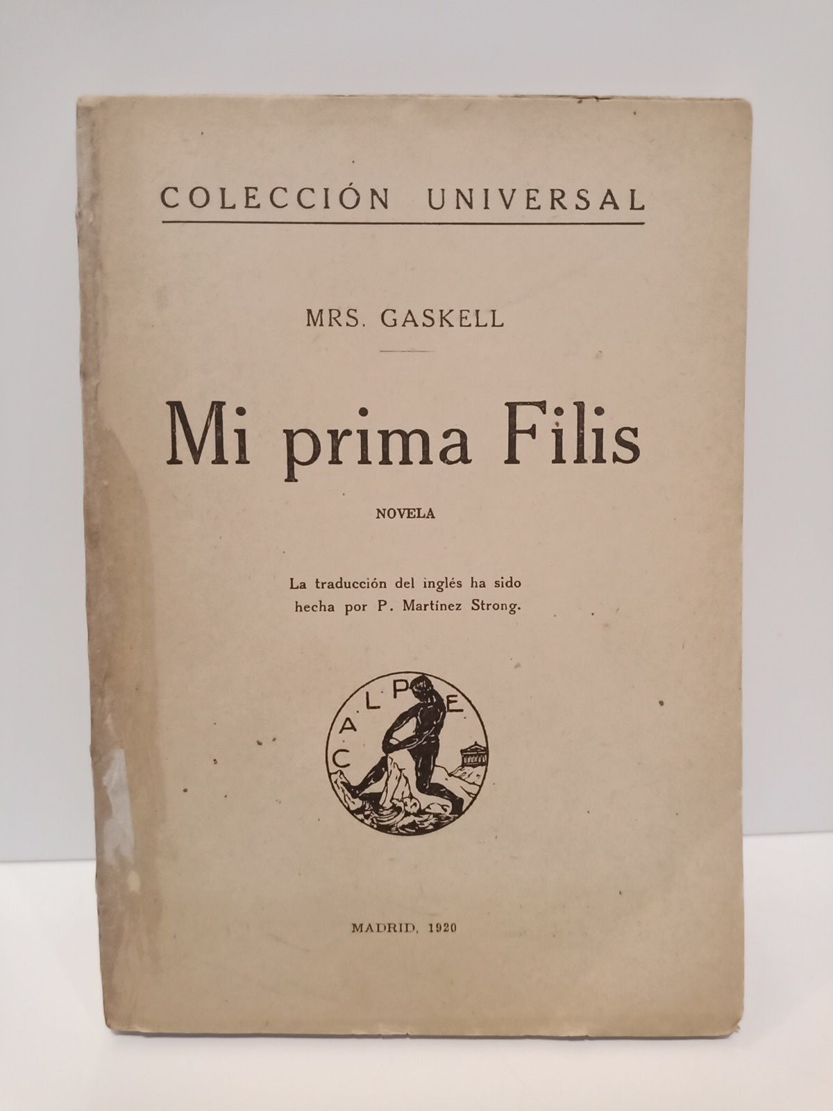 Mi prima Filis. (Novela) / Traduc. por P. Martínez Strong