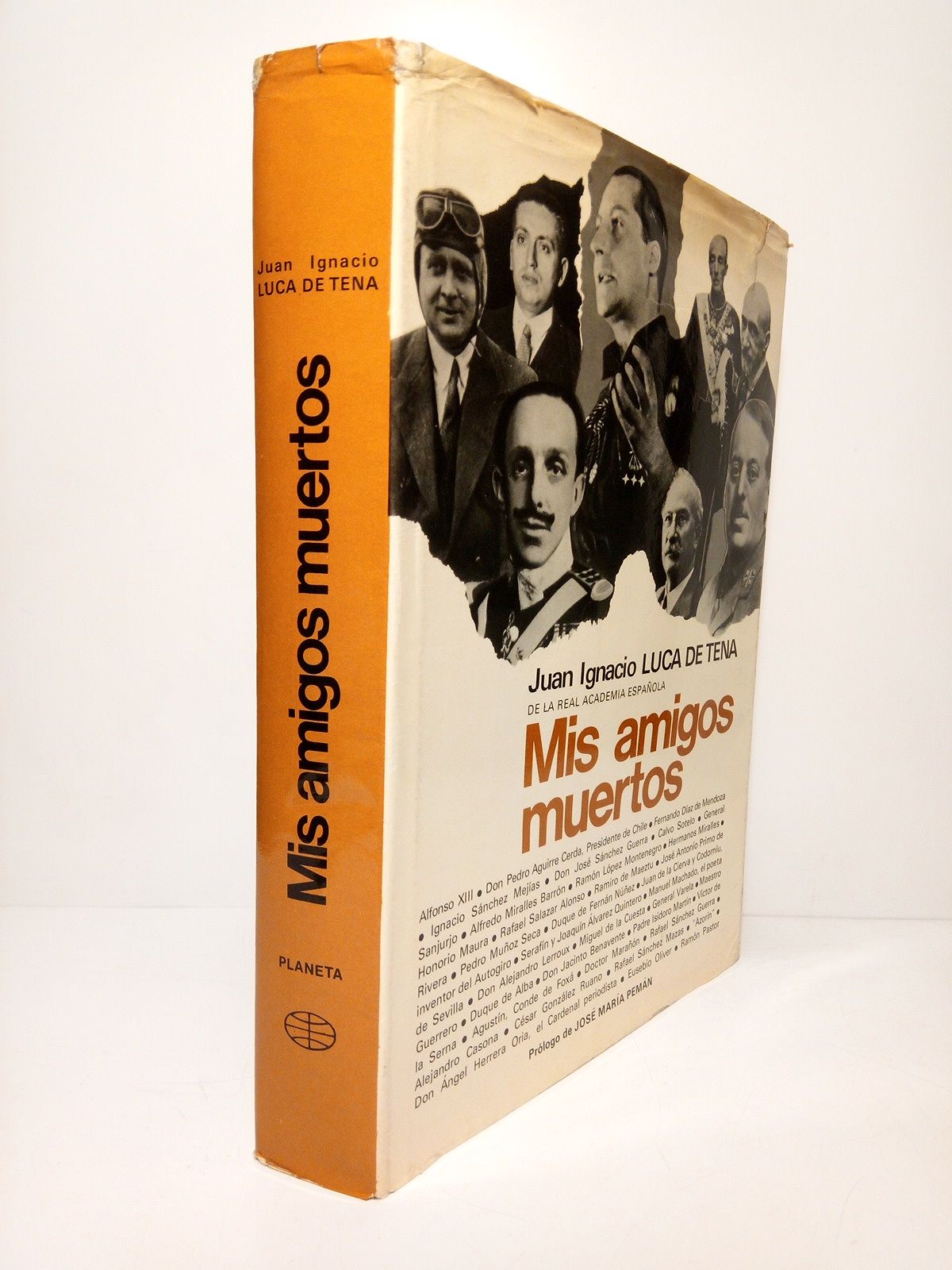 Mis amigos muertos / Prólogo de José María Pemán