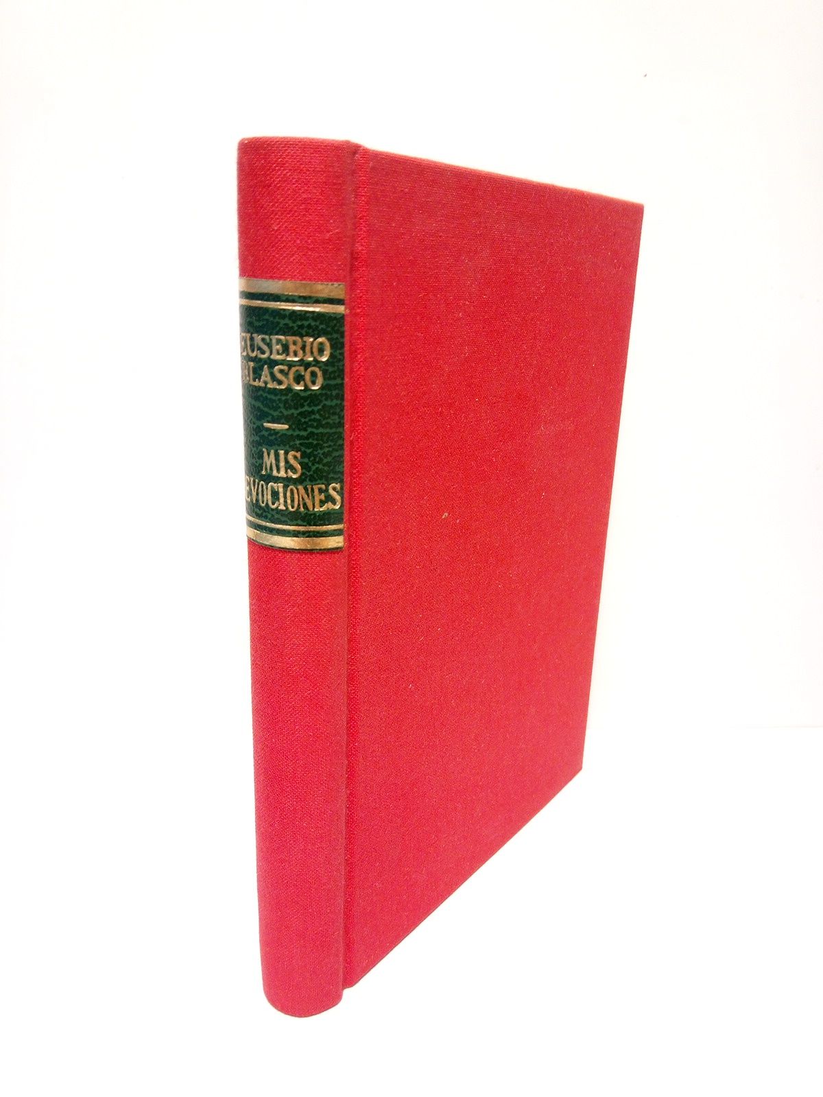 Mis devociones: Notas íntimas de Madrid y París