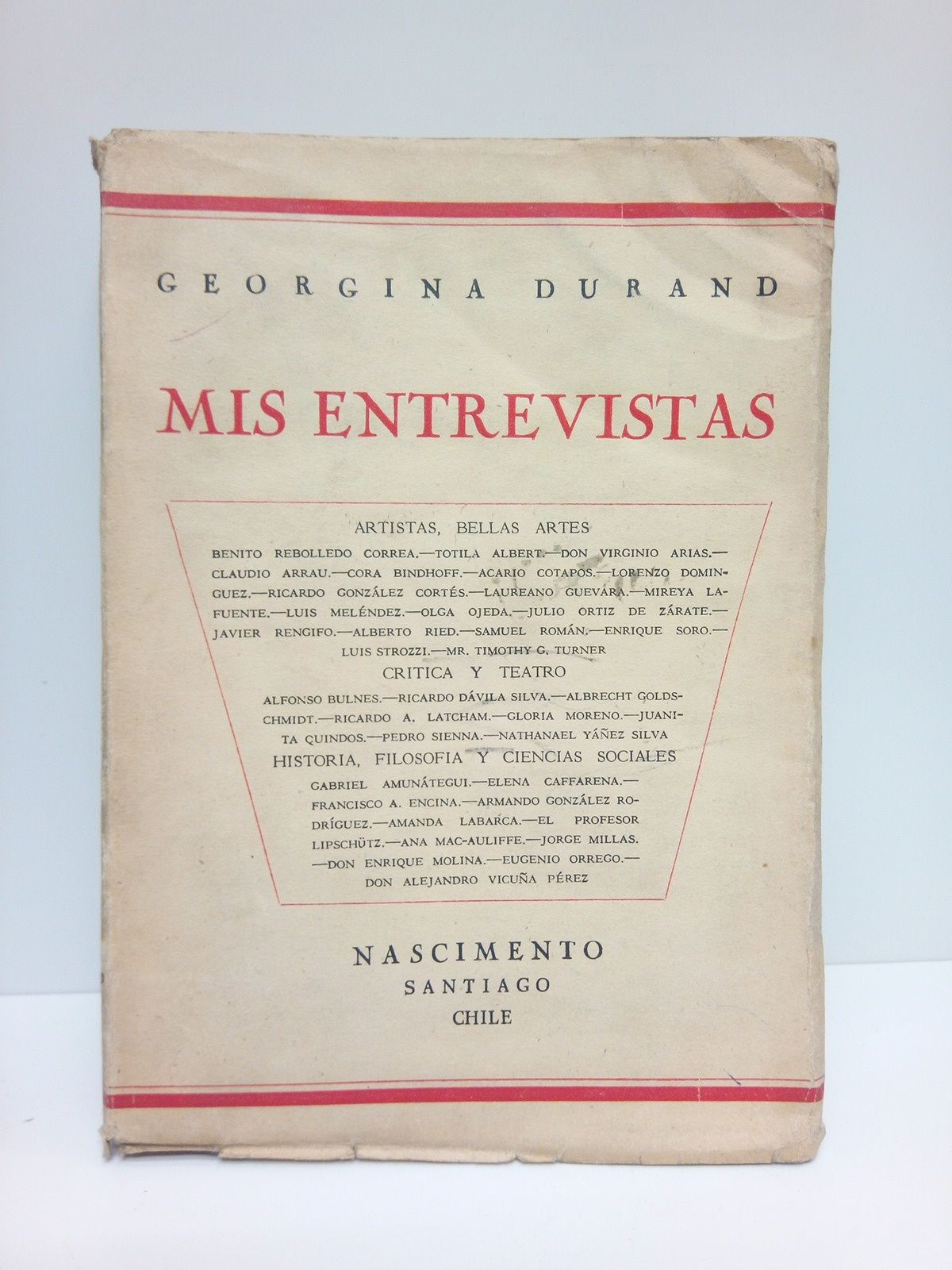 Mis entrevistas: Escritores, Artistas y hombres de ciencia de Chile