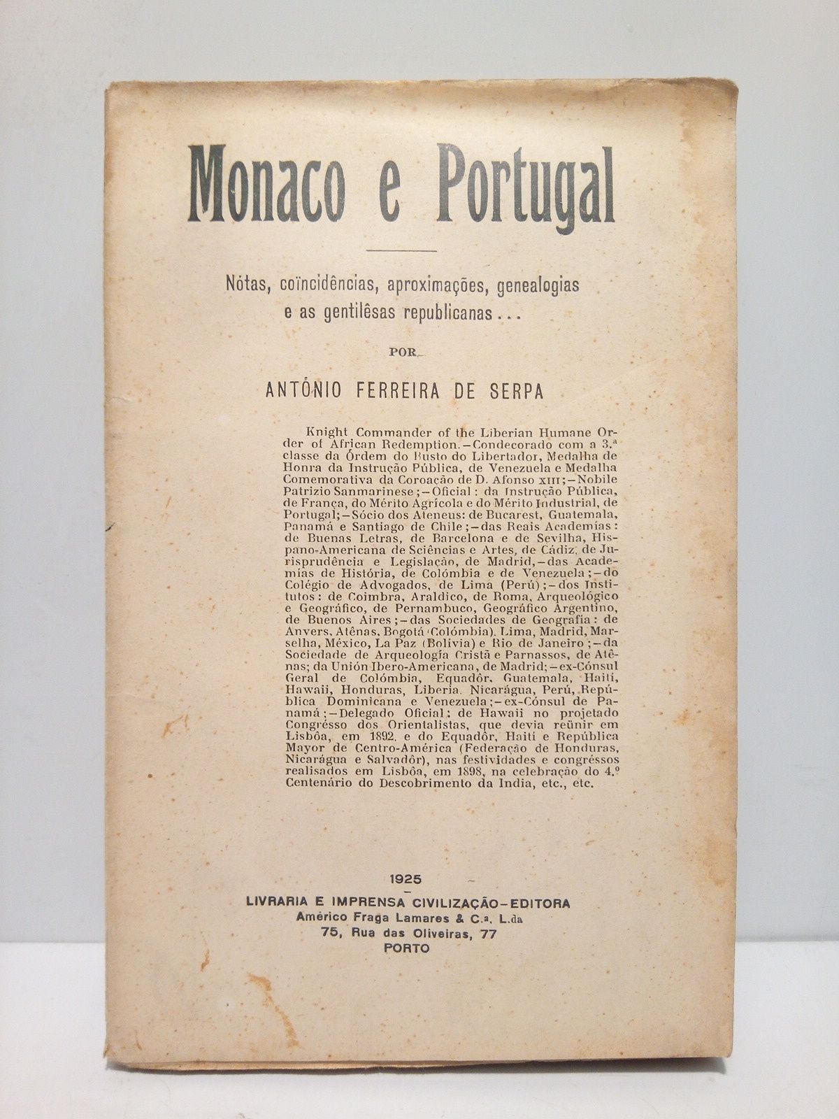 Monaco e Portugal: Nótas, Coïncidências, genealogias e as gentilêsas republicanas.
