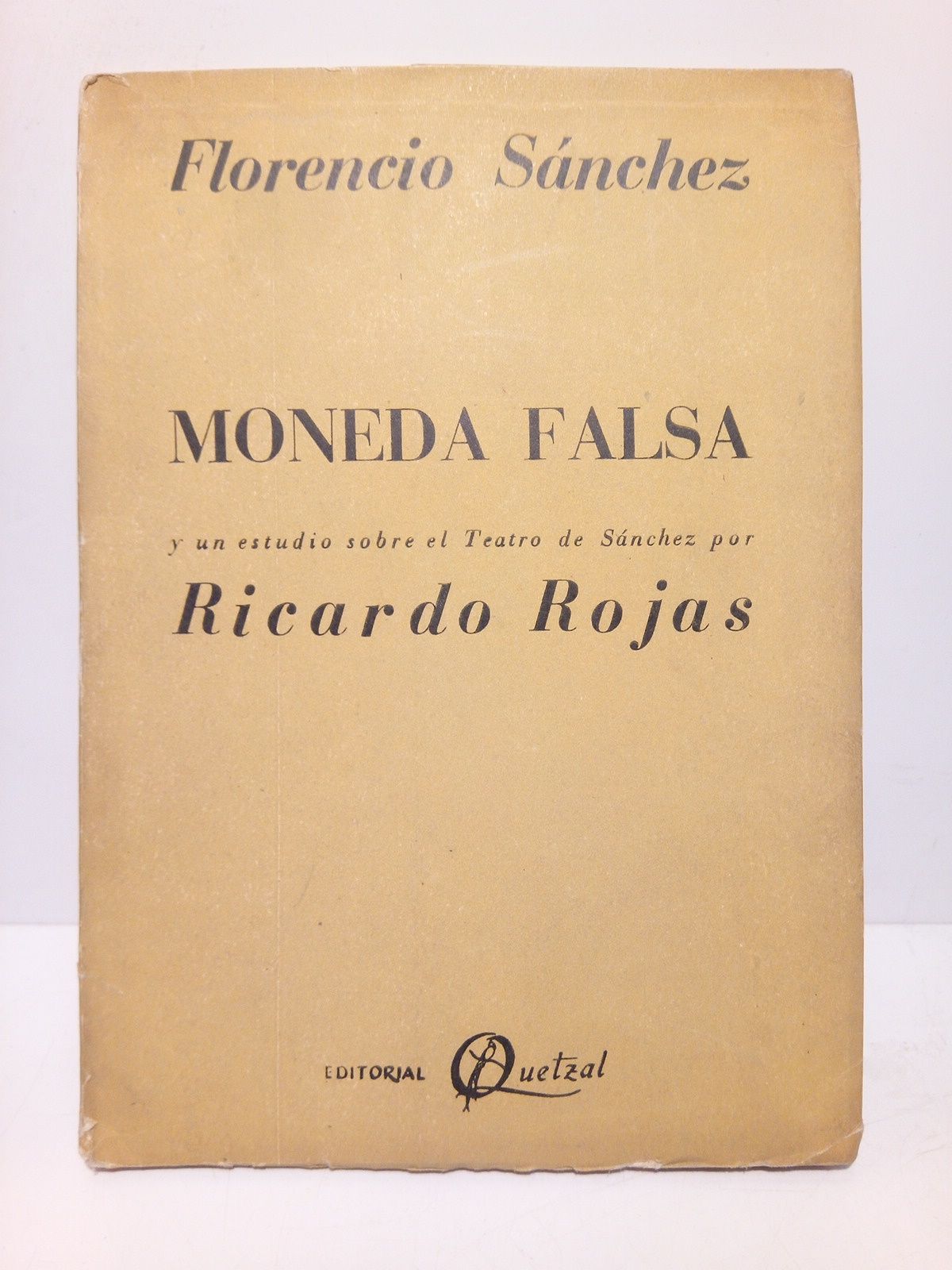 Moneda falsa / y un estudio sobre el Teatro de …
