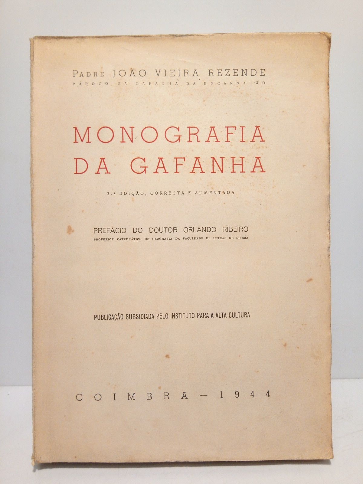 Monografía da Gafanha / Prefácio do Doutor Orlando Ribeiro