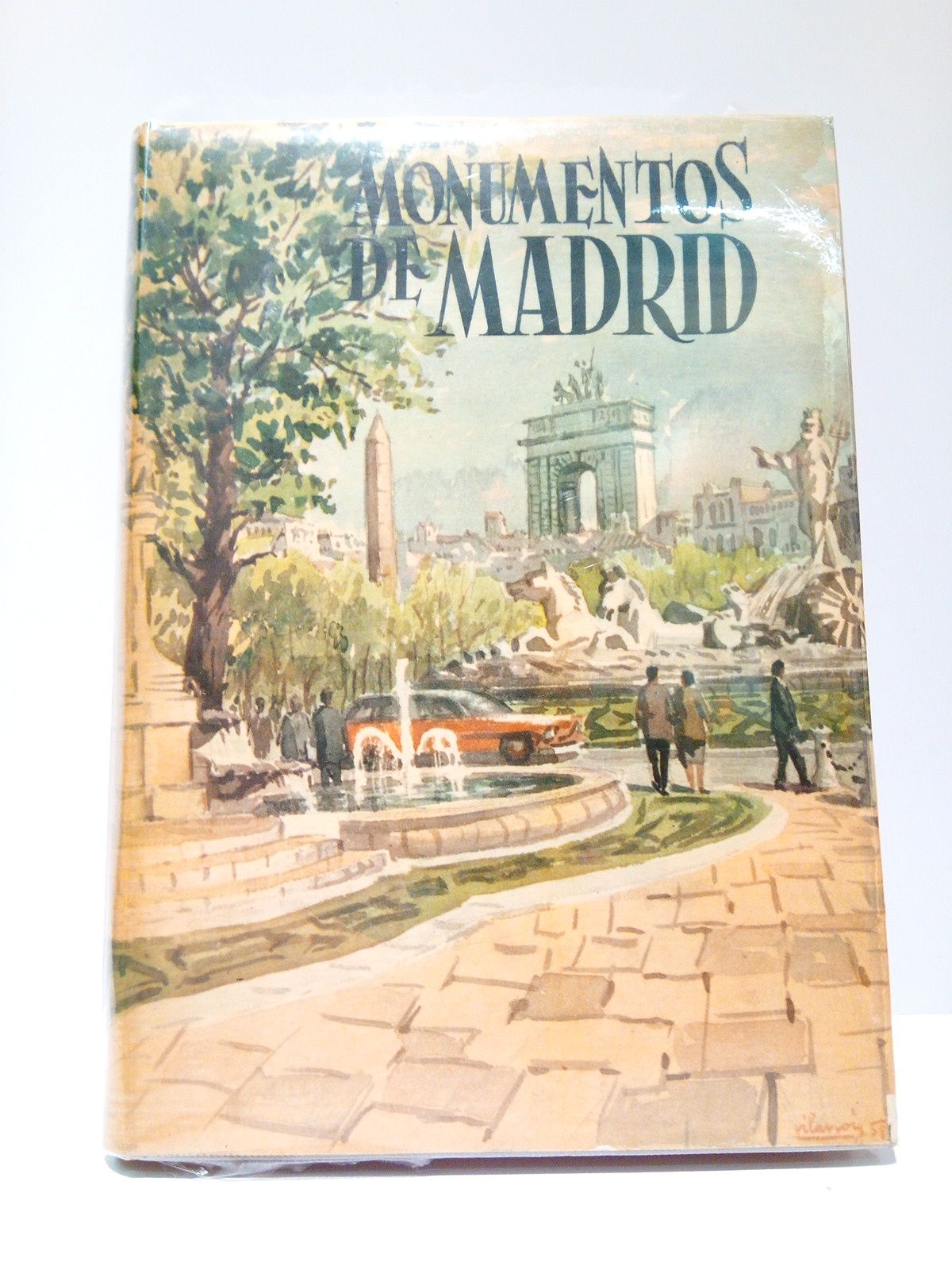 Monumentos de Madrid / Prólogo de Antonio Navarro Sanjurjo