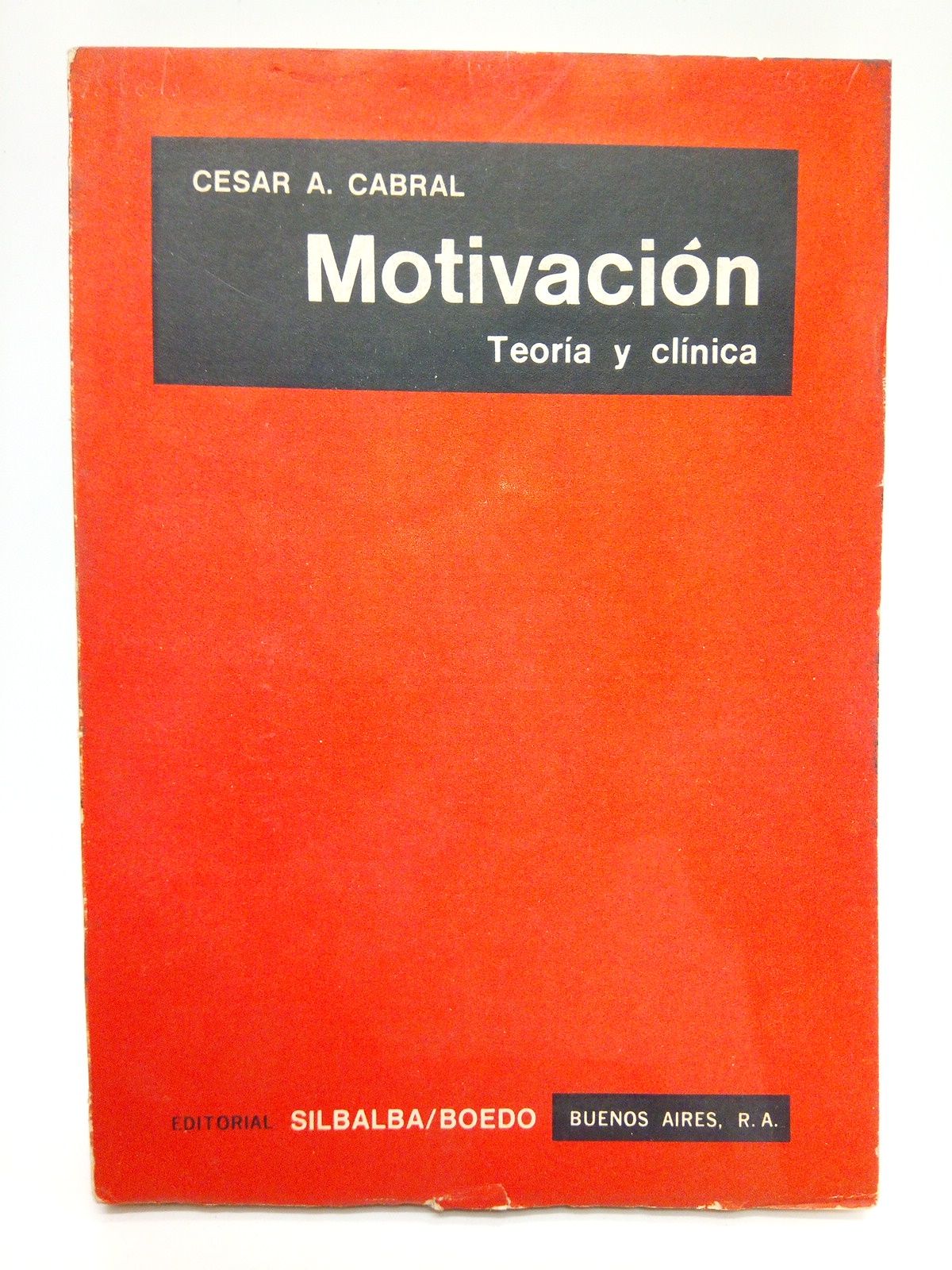 Motivación: teoría y clínica