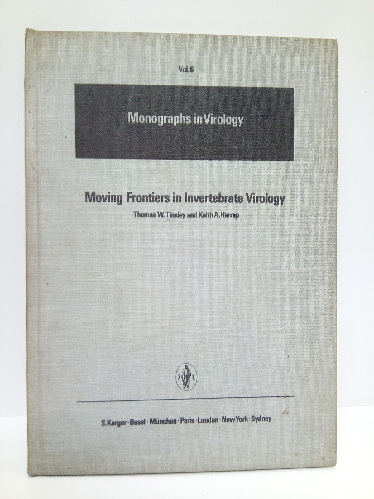 Moving Frontiers in Invertebrate Virology / Guest Editors: Thomas W. …