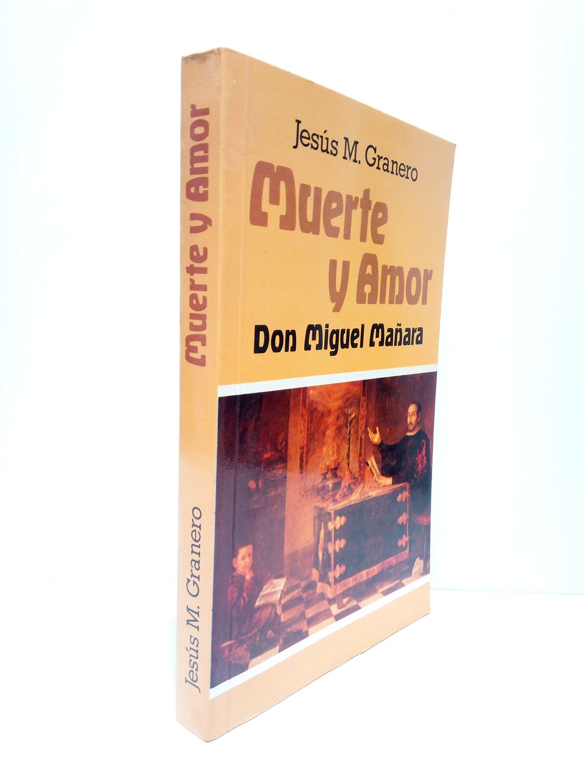 Muerte y amor: Don Miguel de Mañara