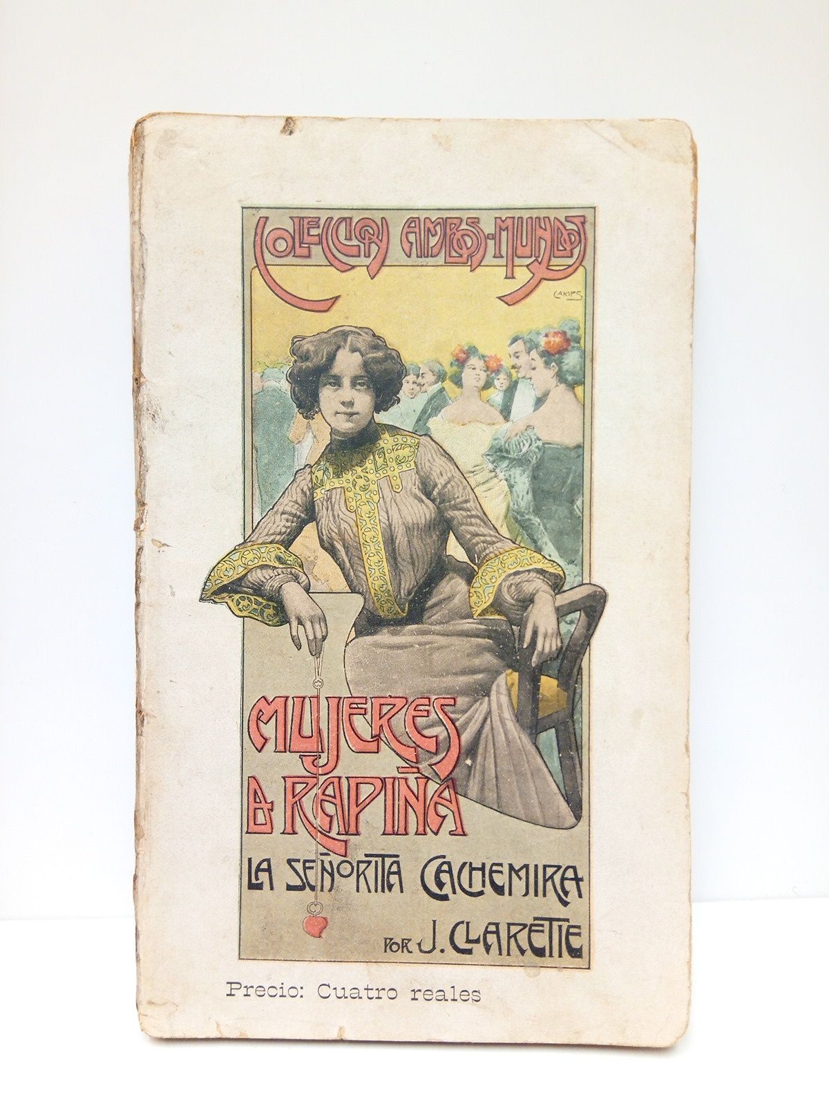 Mujeres de rapiña: La señorita Cachemira / Tradución de J. …