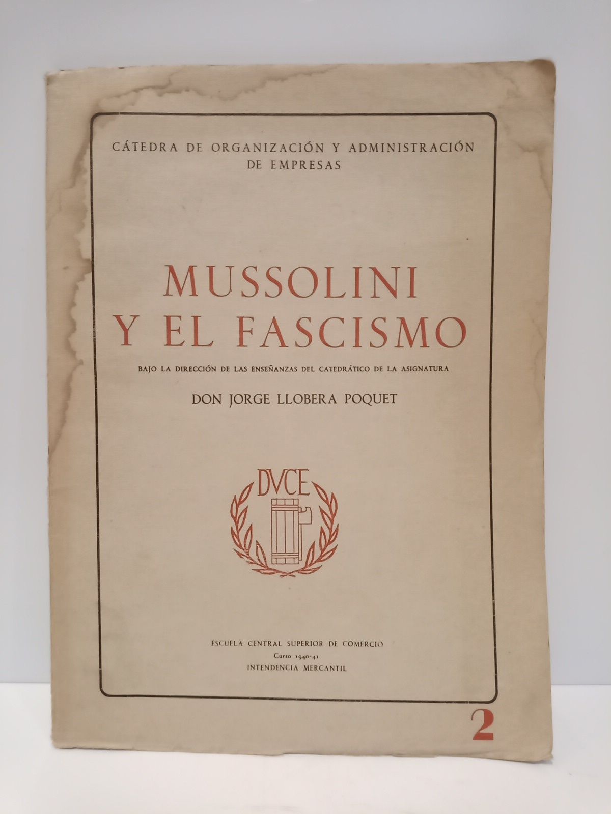 Mussolini y el Fascismo