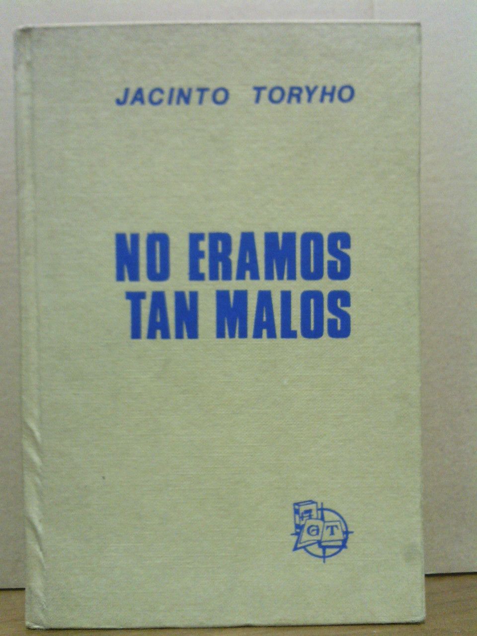 No éramos tan malos