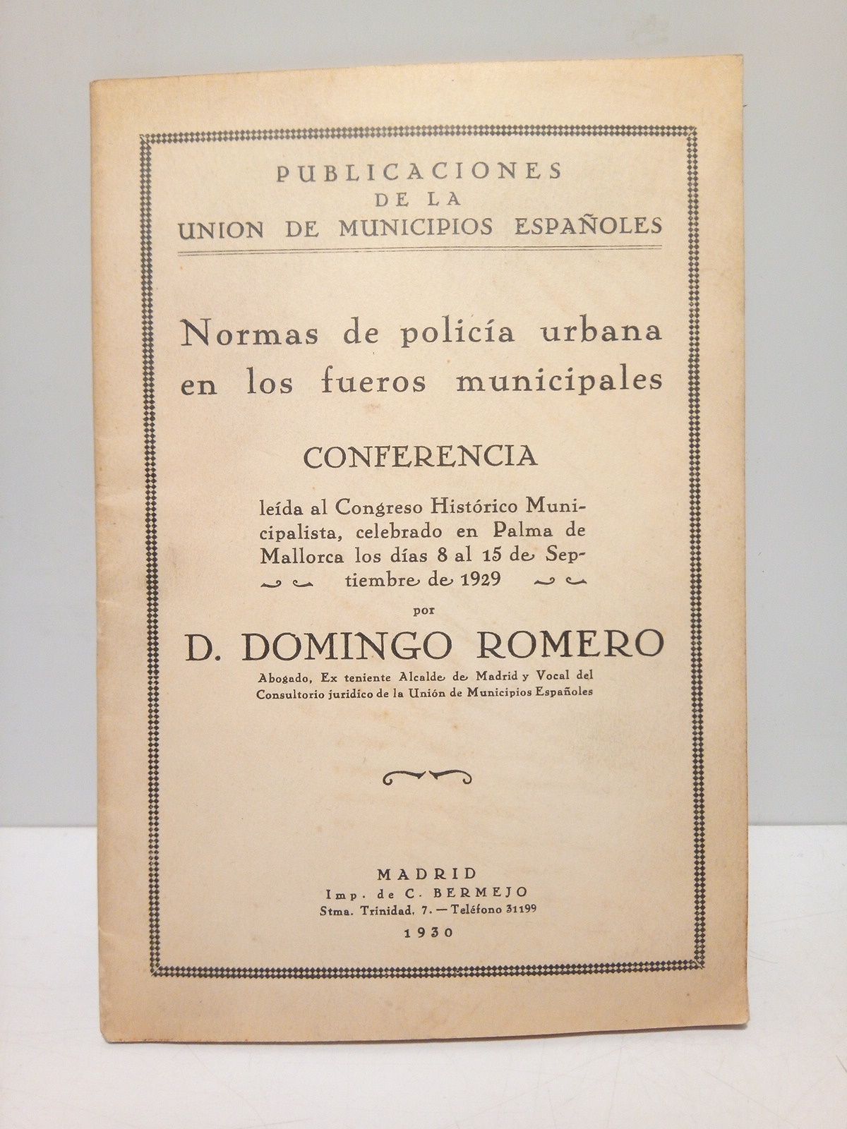 Normas de policía urbana en los fueros municipales. (Conf. leida …