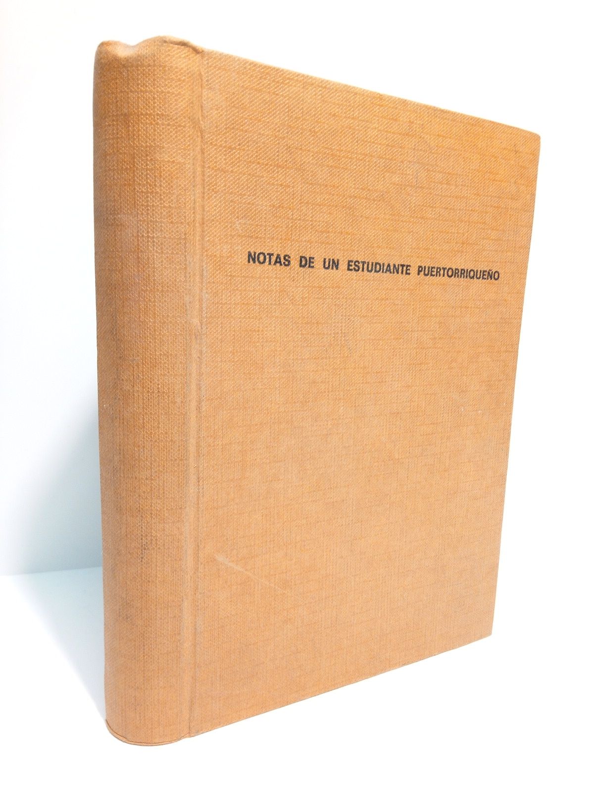 Notas de un estudiante puertorriqueño (Donde se relatan las aventuras …