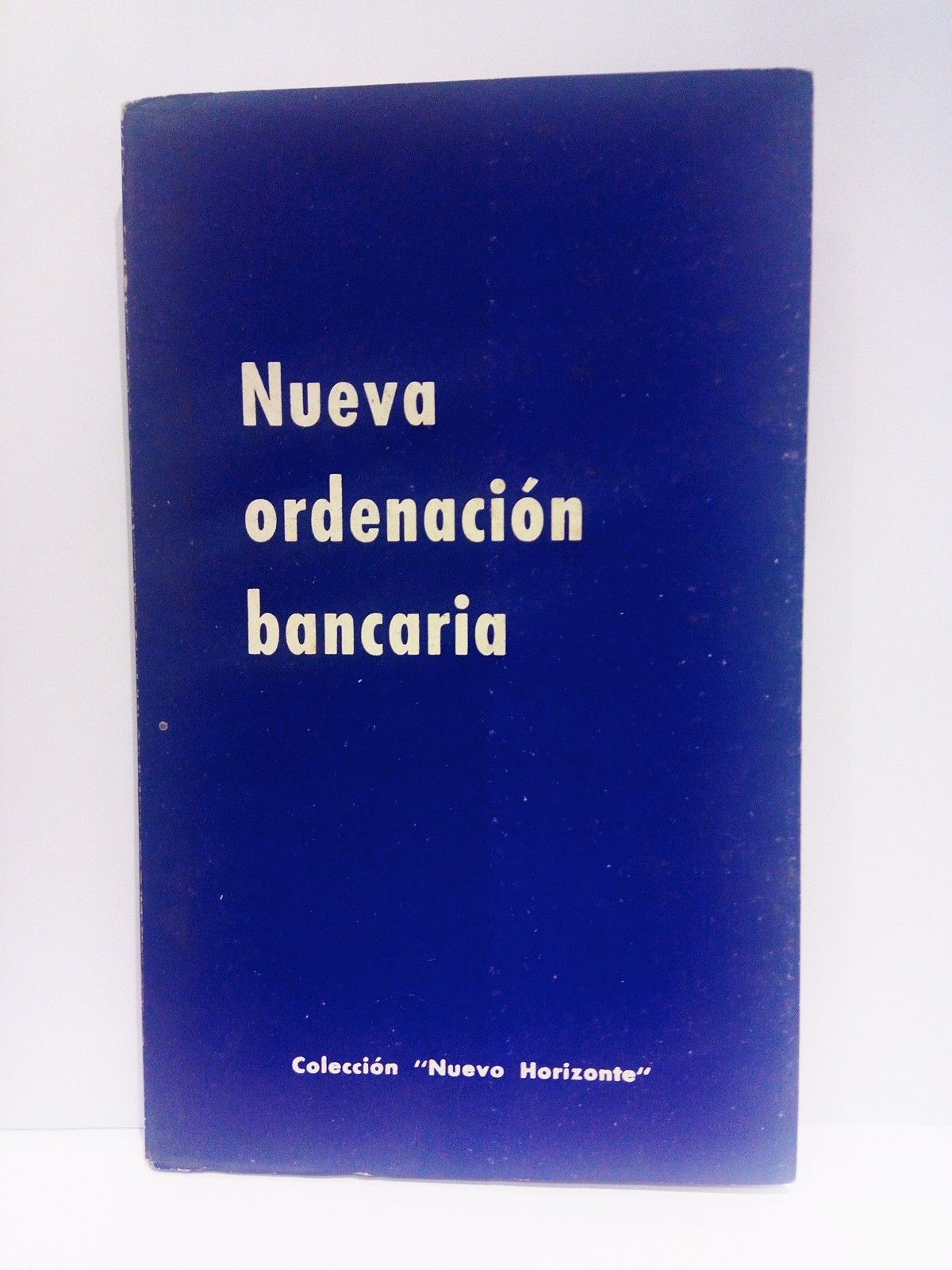 Nueva ordenación bancaria