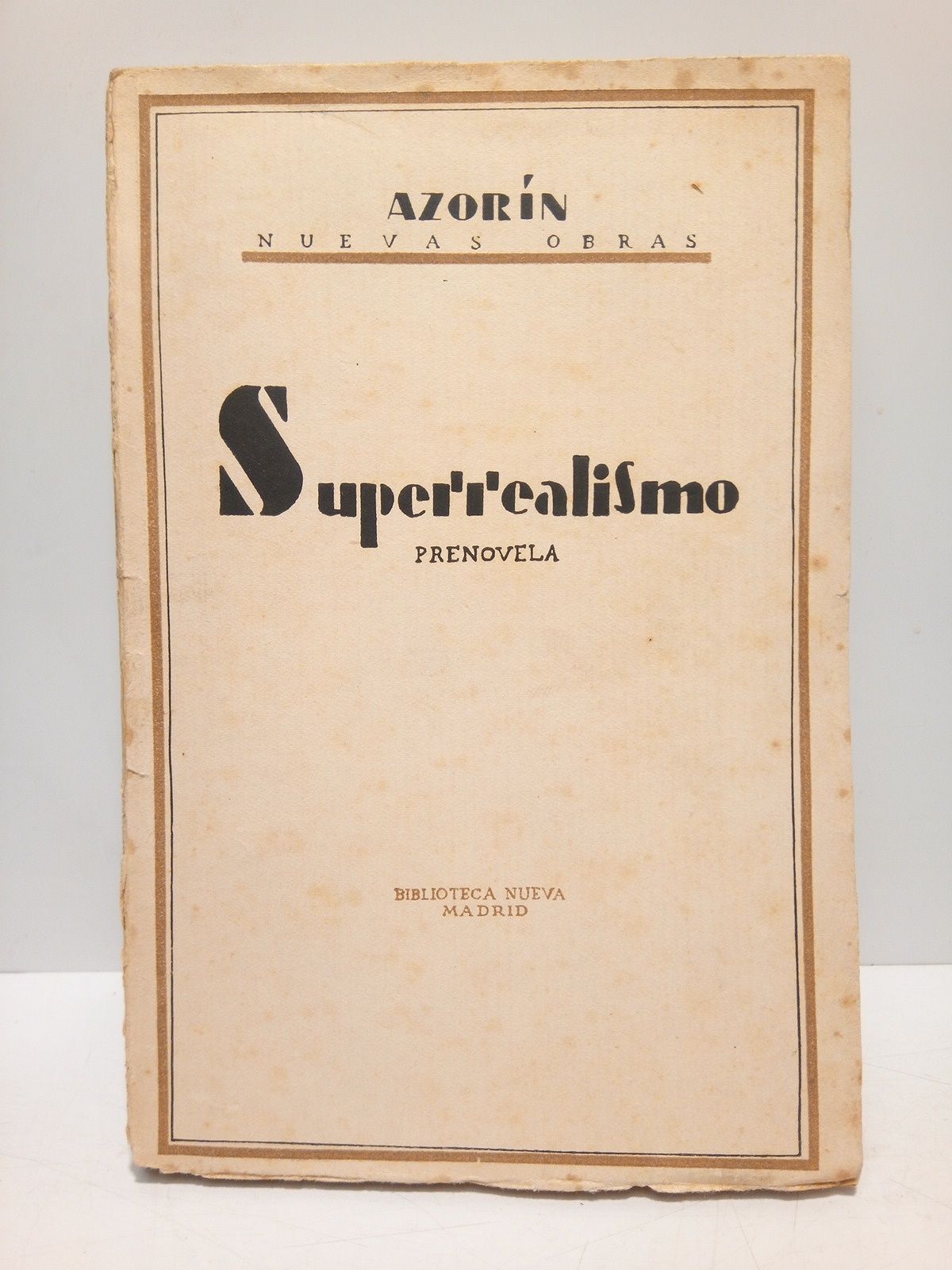 Nuevas Obras: SUPERREALISMO (Prenovela)
