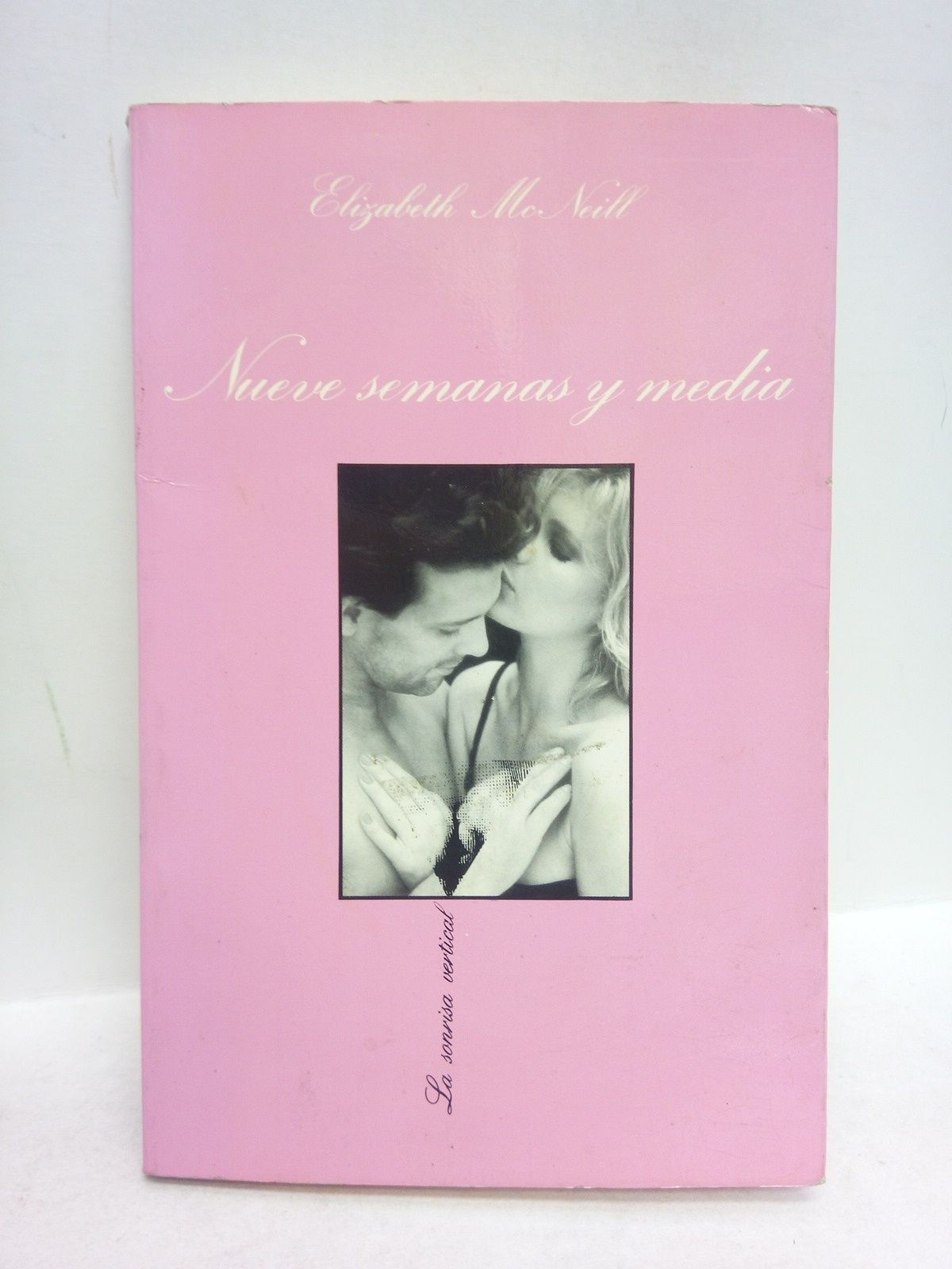 Nueve semanas y media: Memorias de un amor