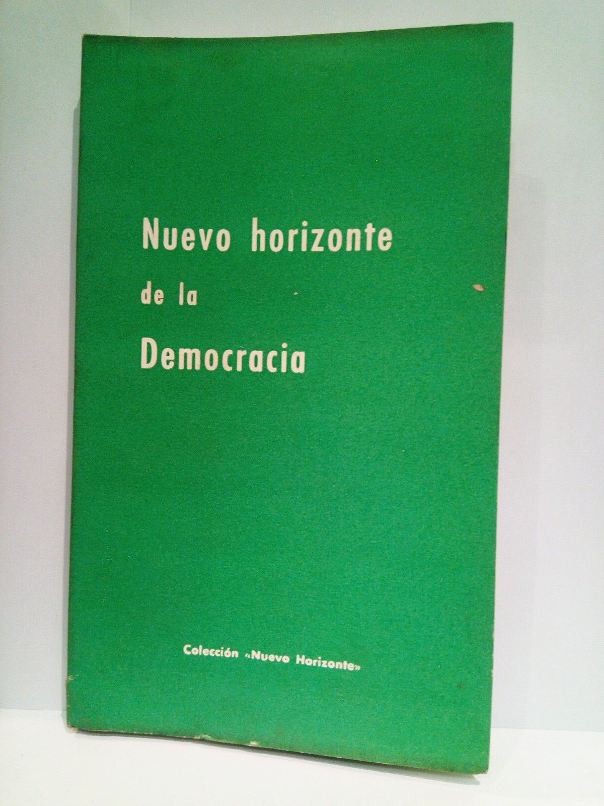 Nuevo horizonte de la Democracia