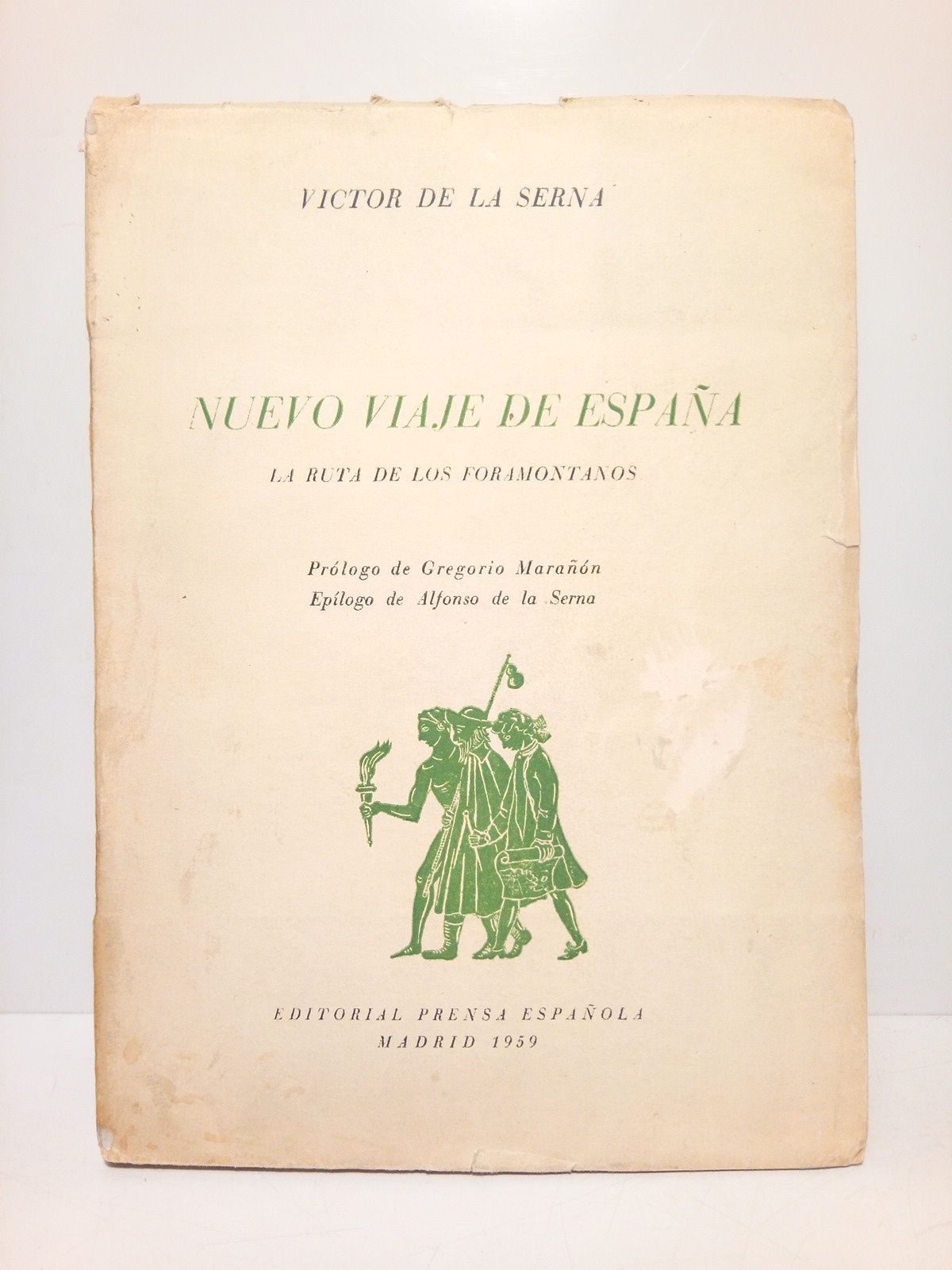 Nuevo viaje de España / Prólogo de Gregorio Marañón; epílogo …