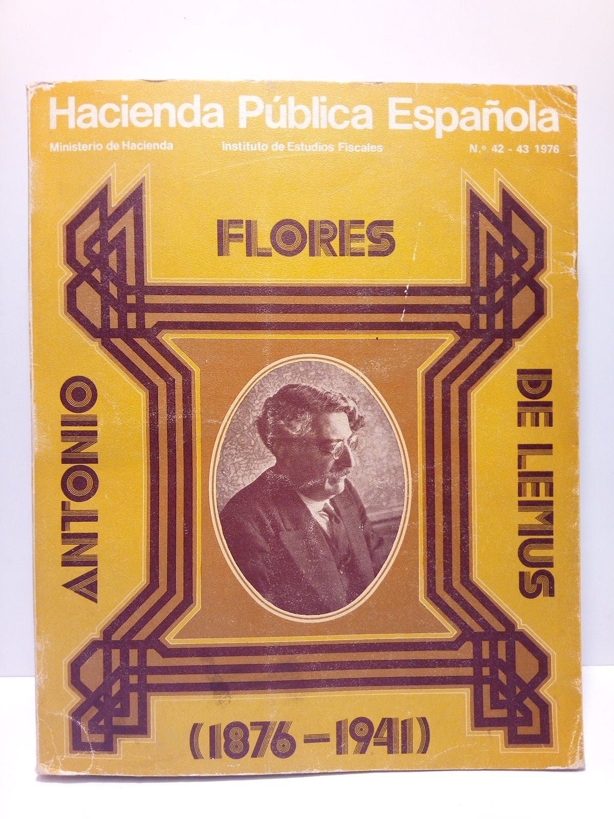 Número monografico dedicado al economista español ANTONIO FLORES DE LEMUS, …