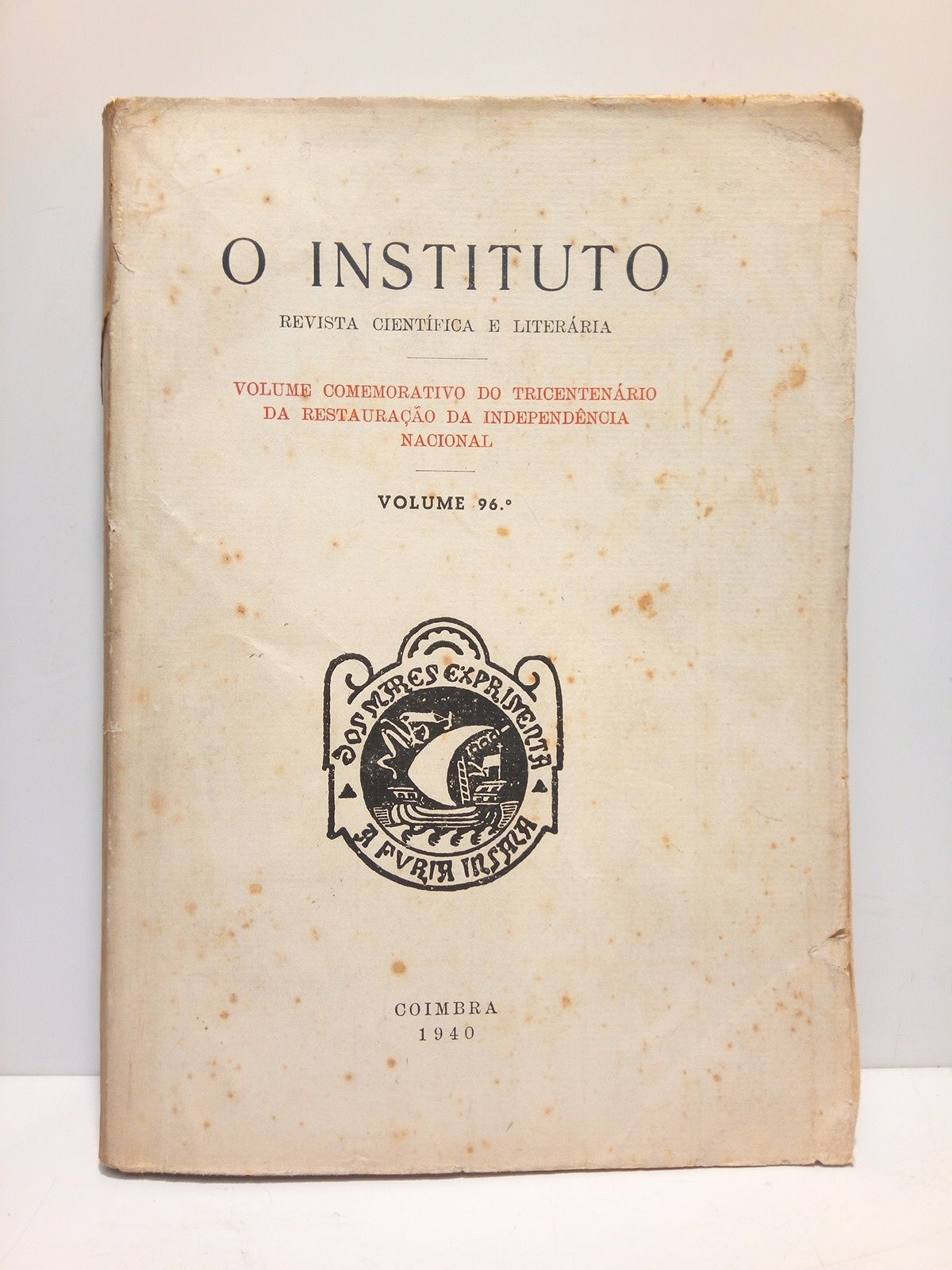 O Instituto. Revista Científica e Literária. Volume 96.: Comemorativo do …