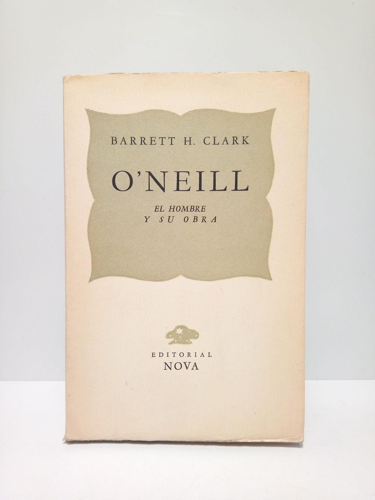 O'Neill: El hombre y su obra / Introducción de Manuel …