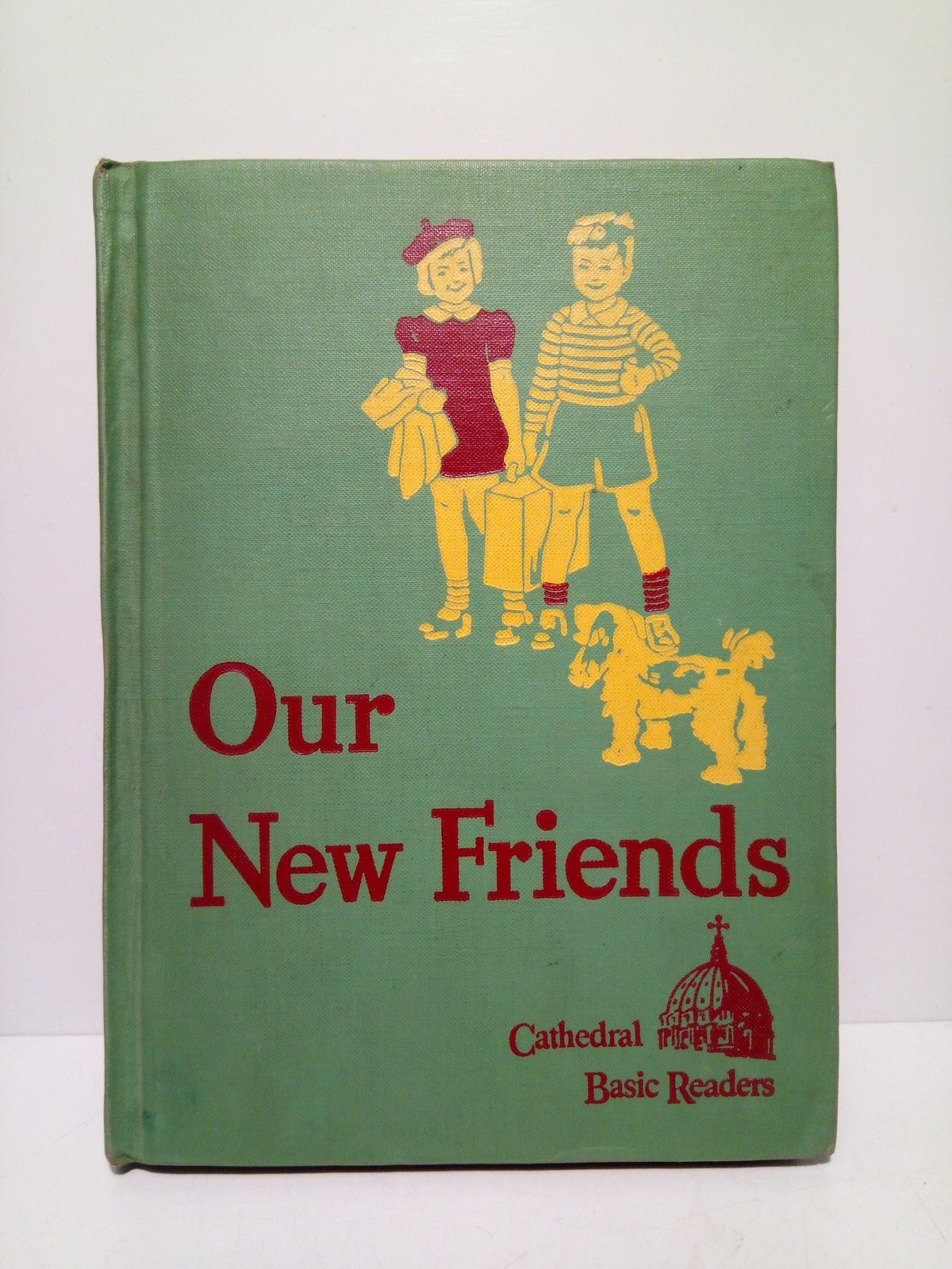Our New Friends / Cathedral basic edition by.; a revision …