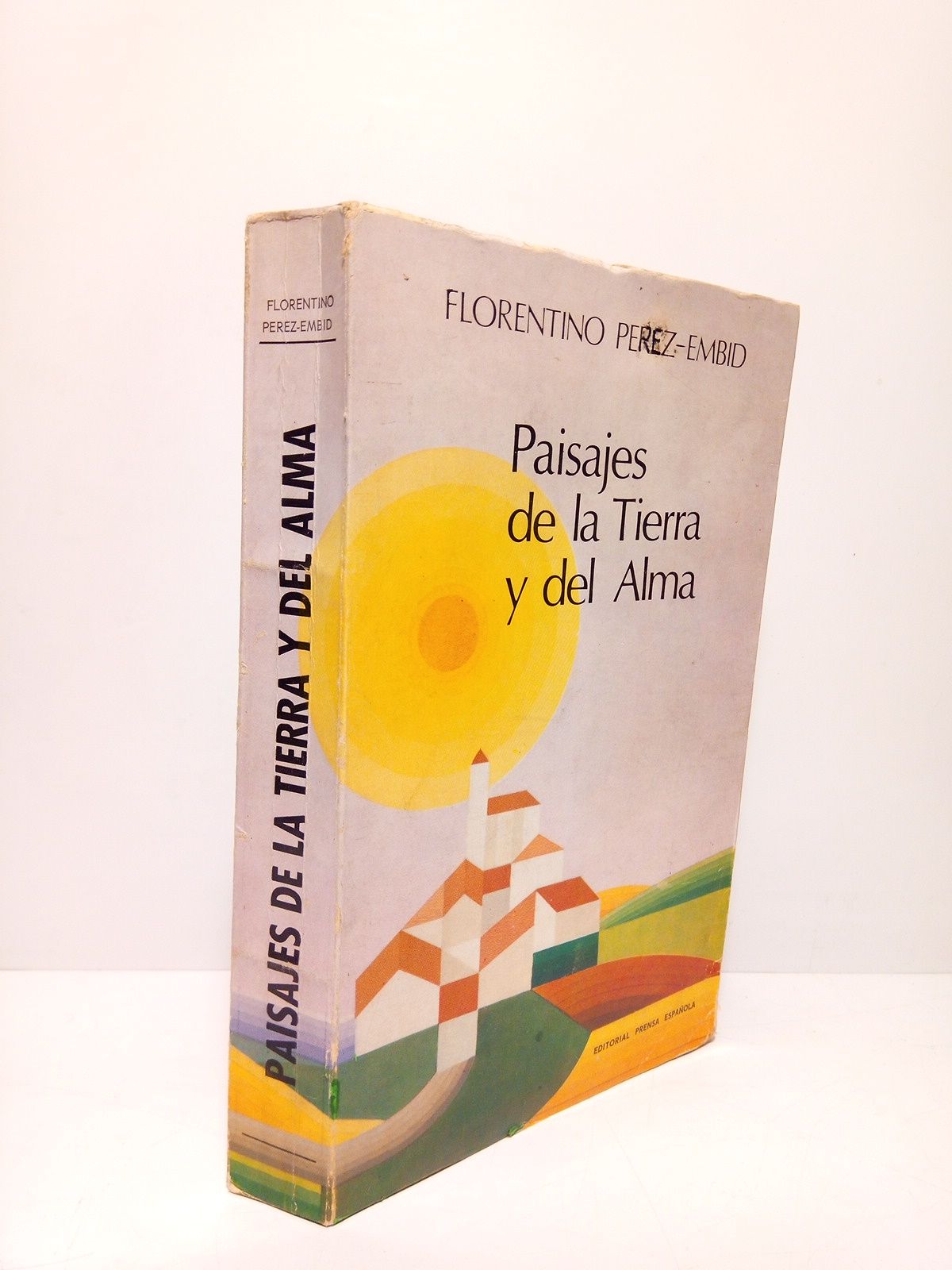 Paisajes de la tierra y del alma