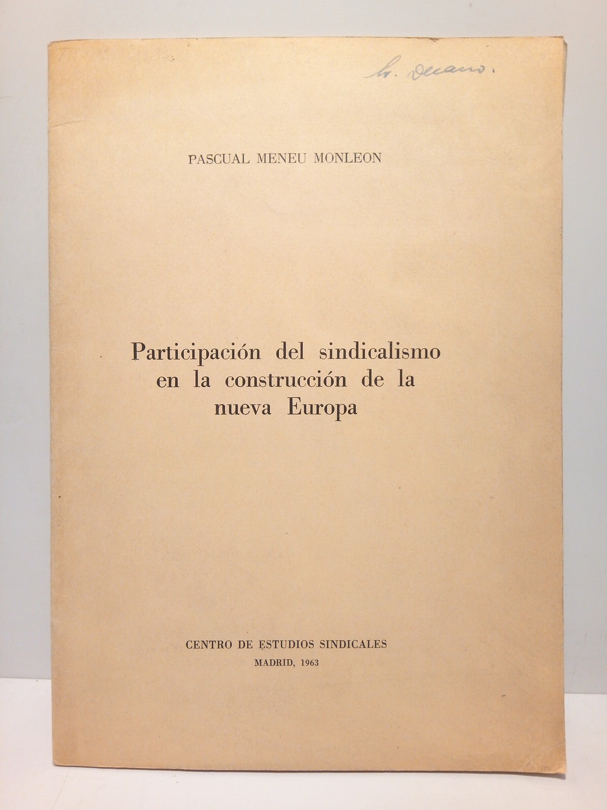 Participación del sindicalismo en la construcción de la nueva Europa