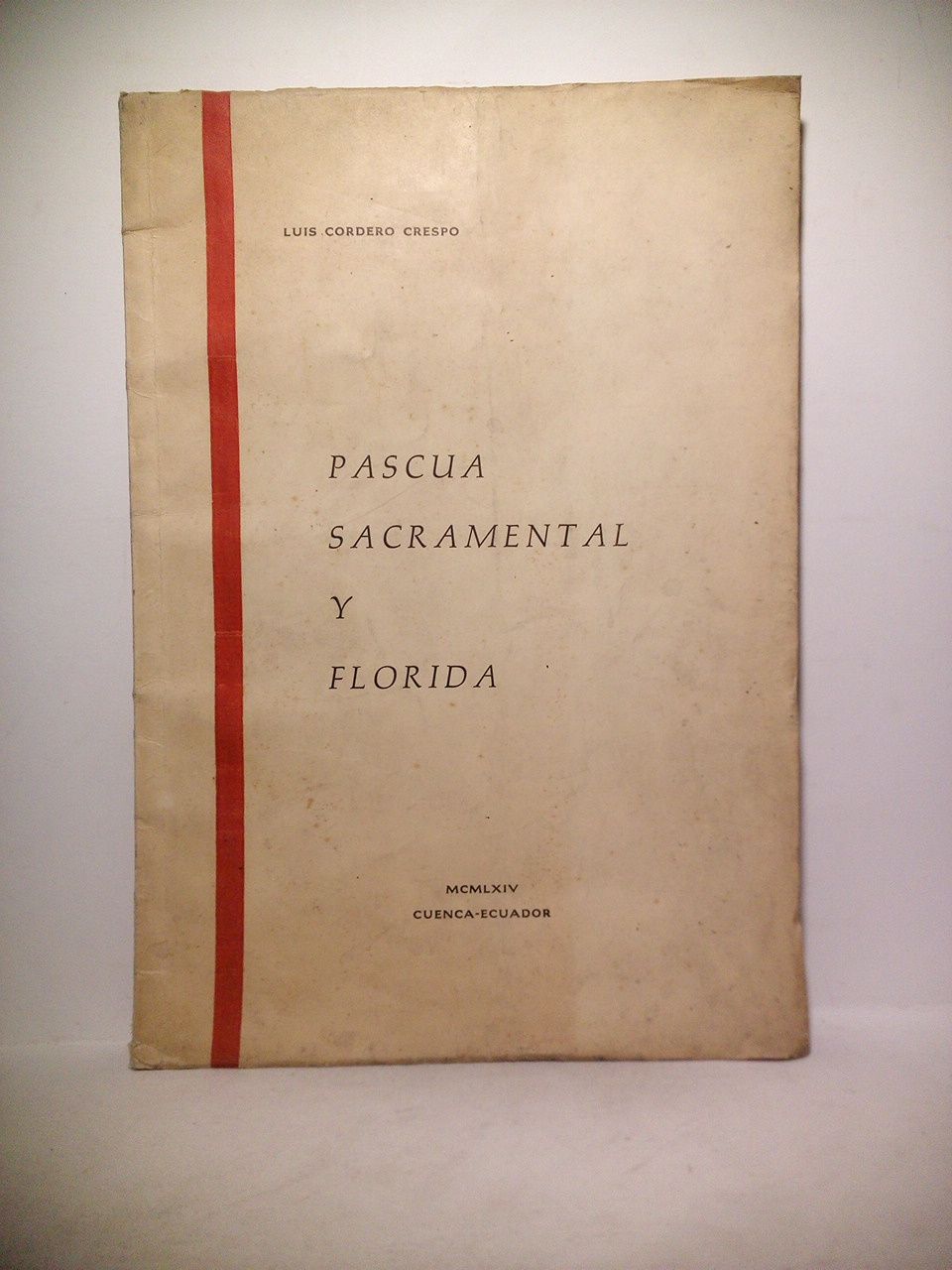 Pascua Sacramental y Florida. (Poesías)