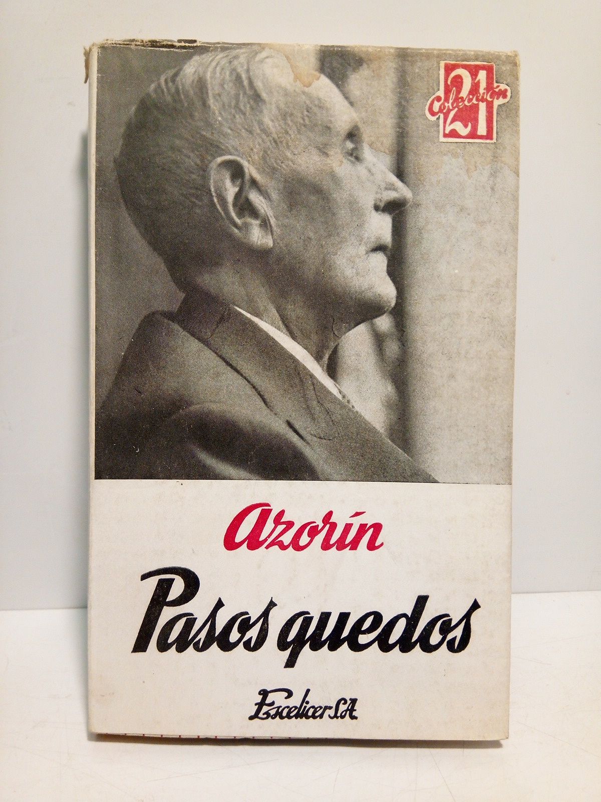 Pasos Quedos / Escritos dispersos coleccionados y ordenados con autorización …