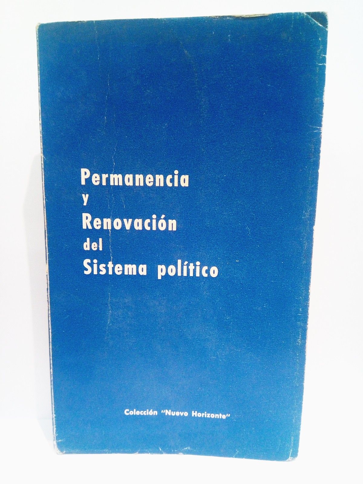 Permanencia y Renovación del Sistema político