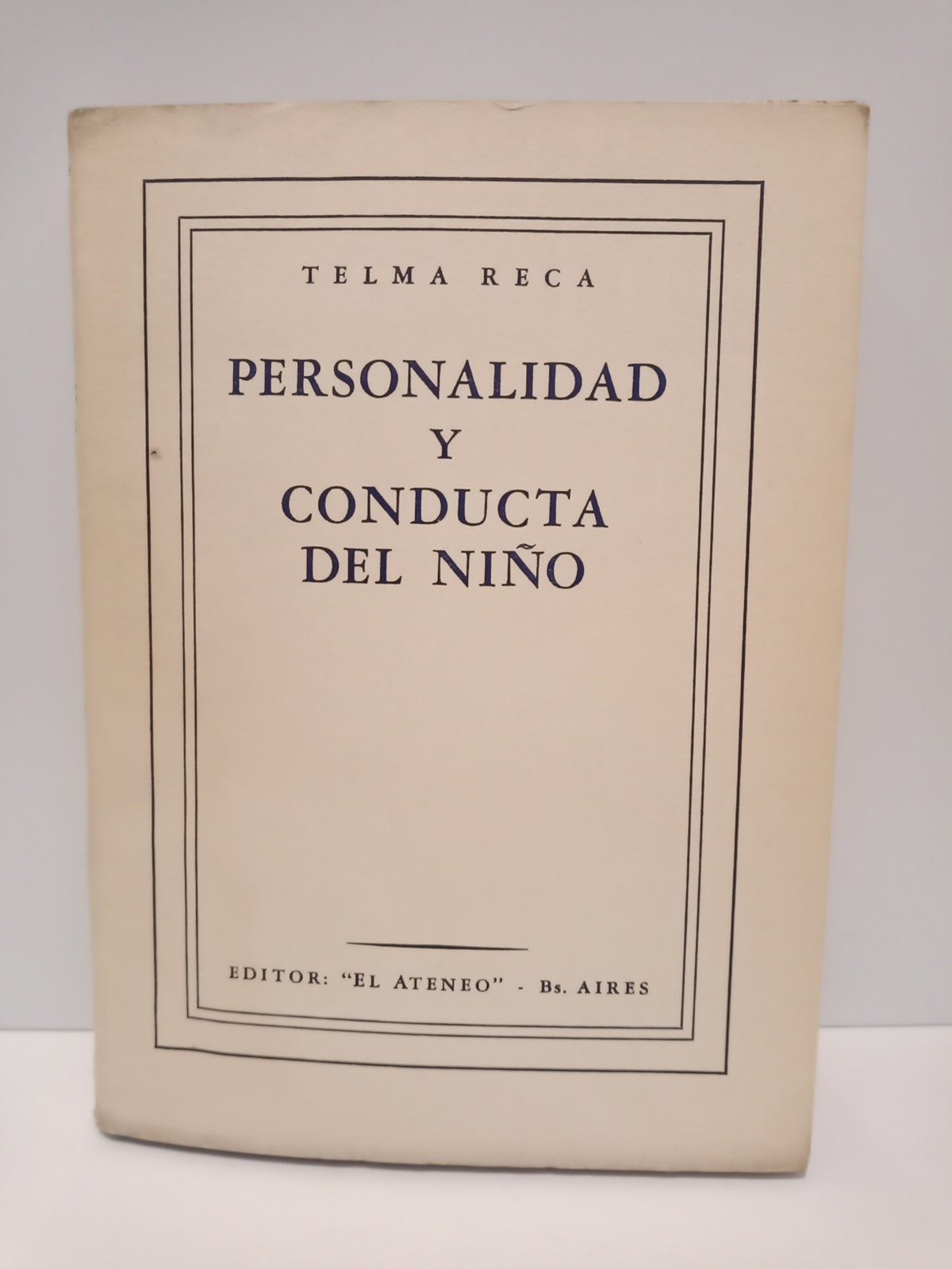 Personalidad y conducta del niño: Los padres frente a los …
