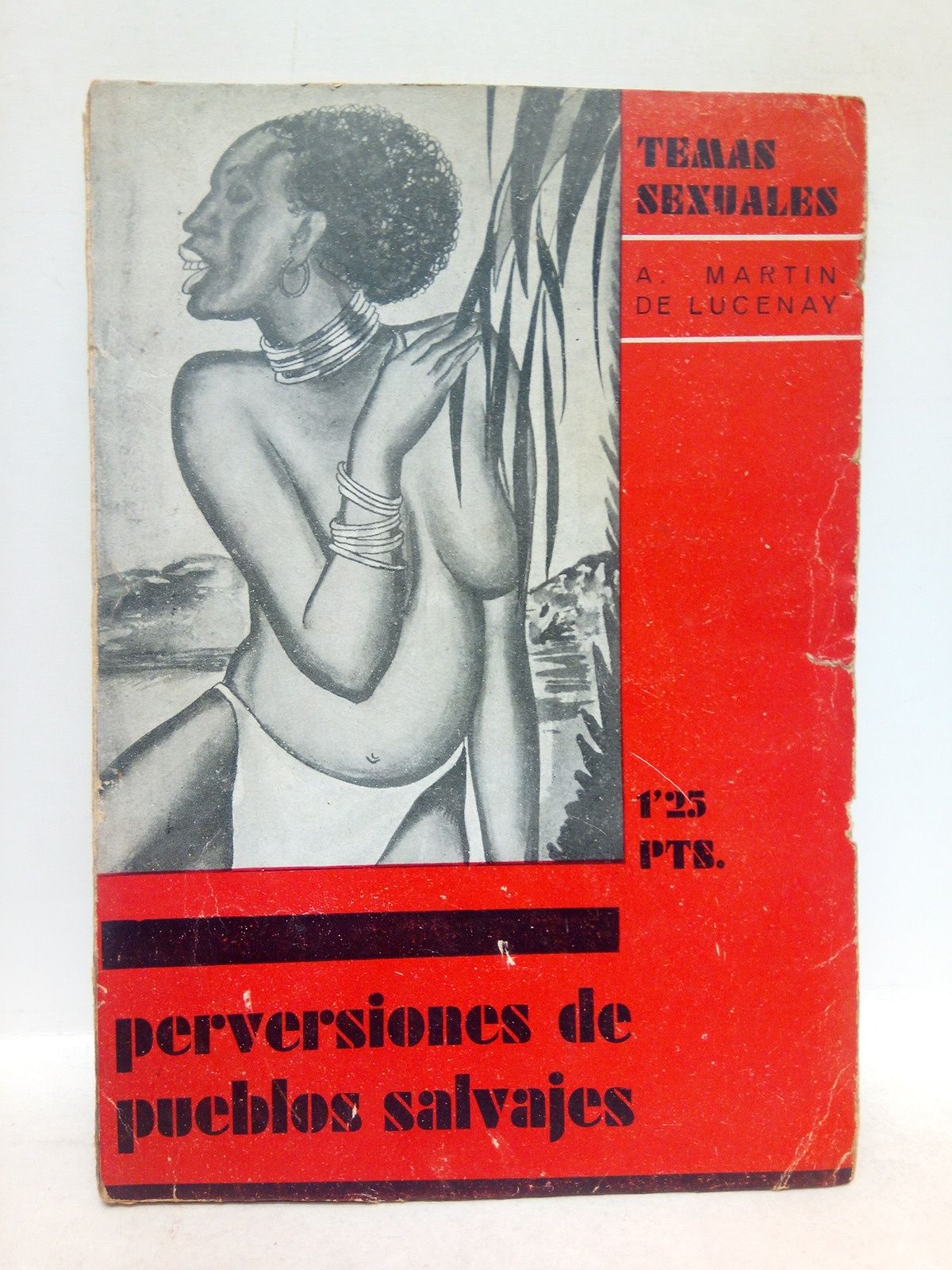 Perversiones de pueblos incultos [en cubierta "pueblos salvajes"]