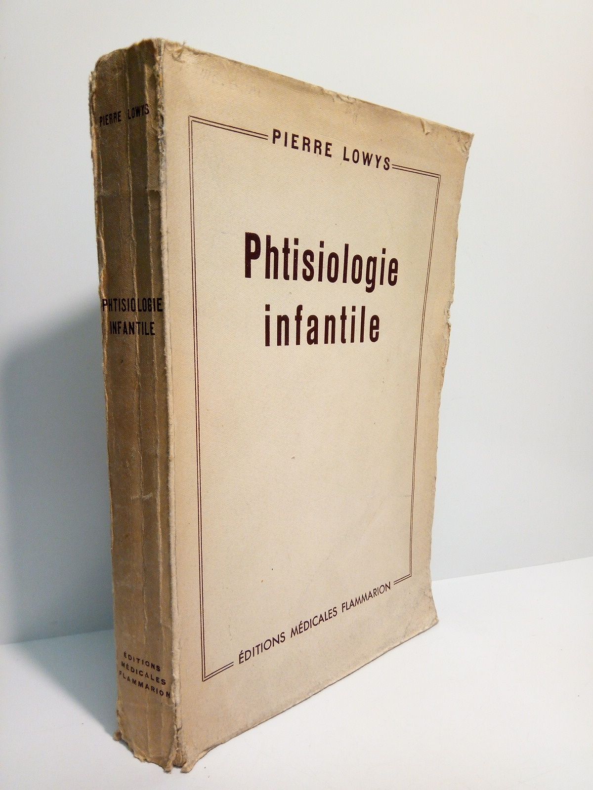 Phtisiologie infantile / Preface du Prof. R. Debré