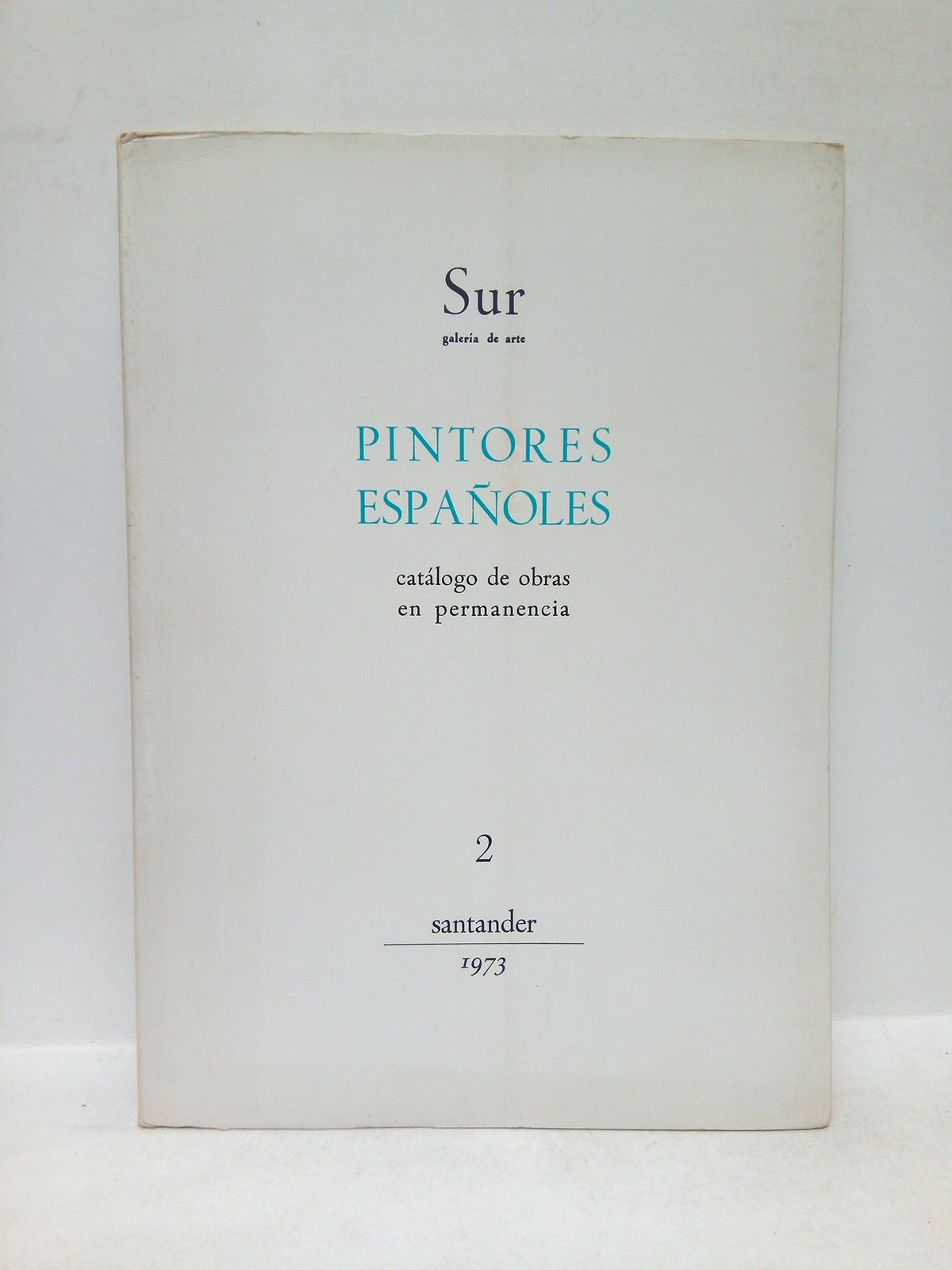 Pintores españoles. Catálogo de Obras en permanencia. 2 / Dirección …