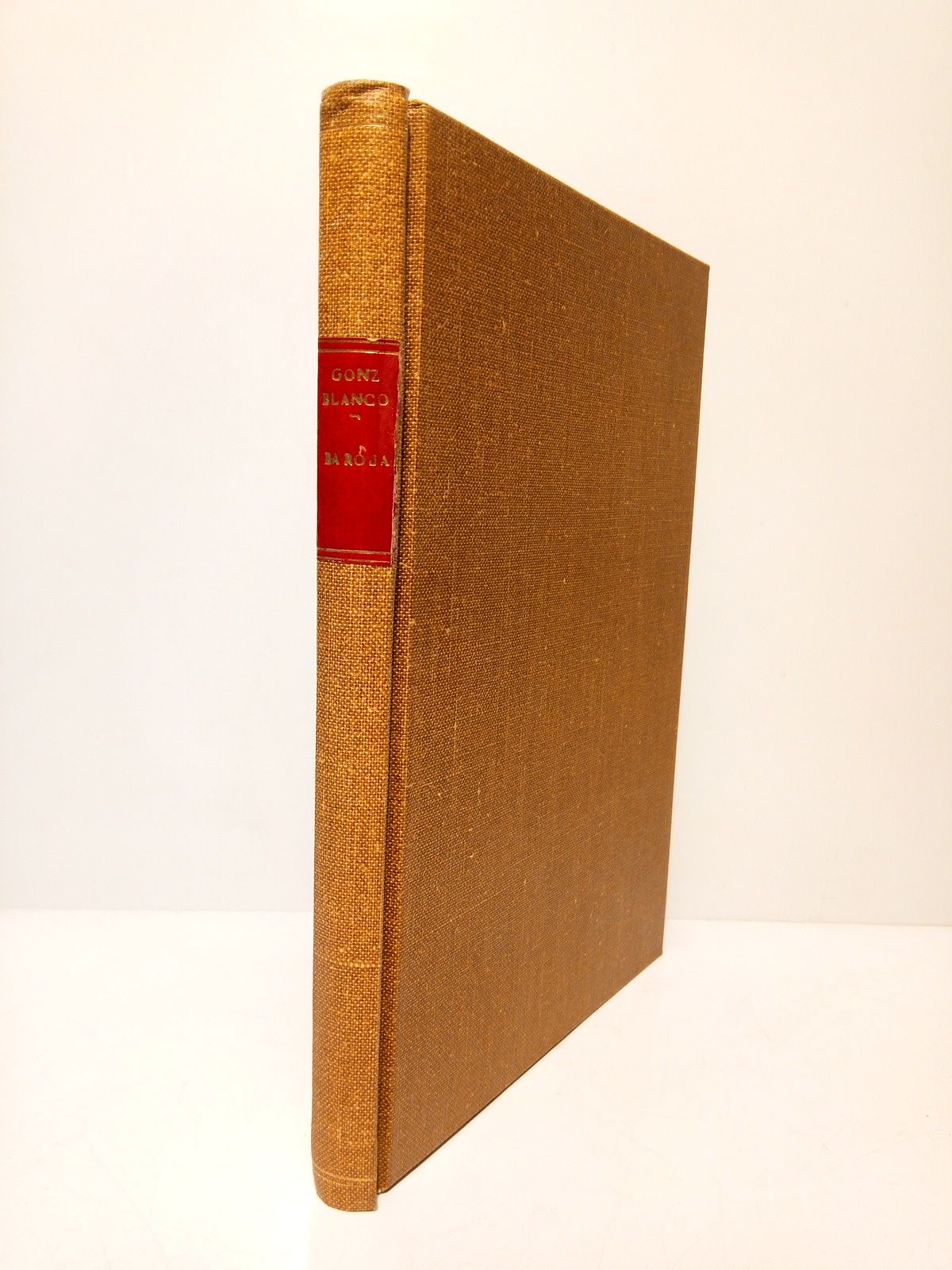 Pío Baroja / Antología crítica de sus obras por Andrés …