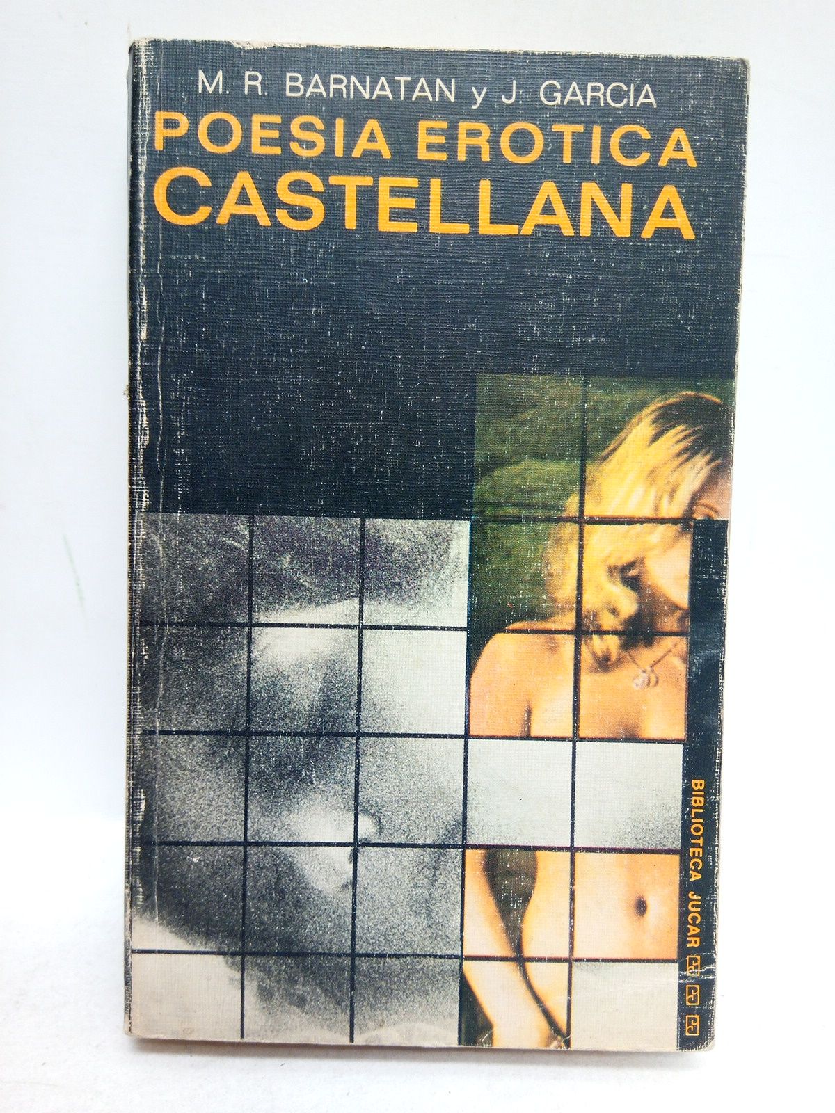 Poesía erótica castellana (del siglo X a nuestros días)