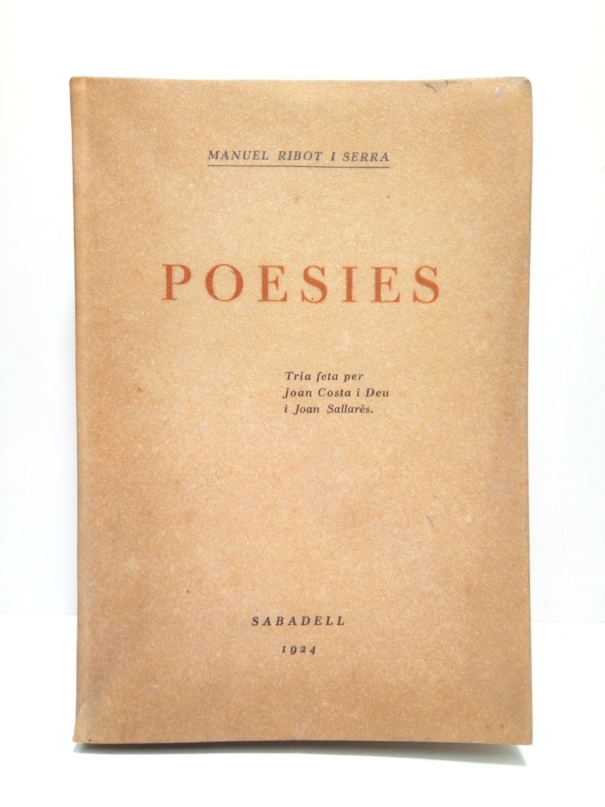 Poesies / Tria feta per Joan i Deu i Joan …
