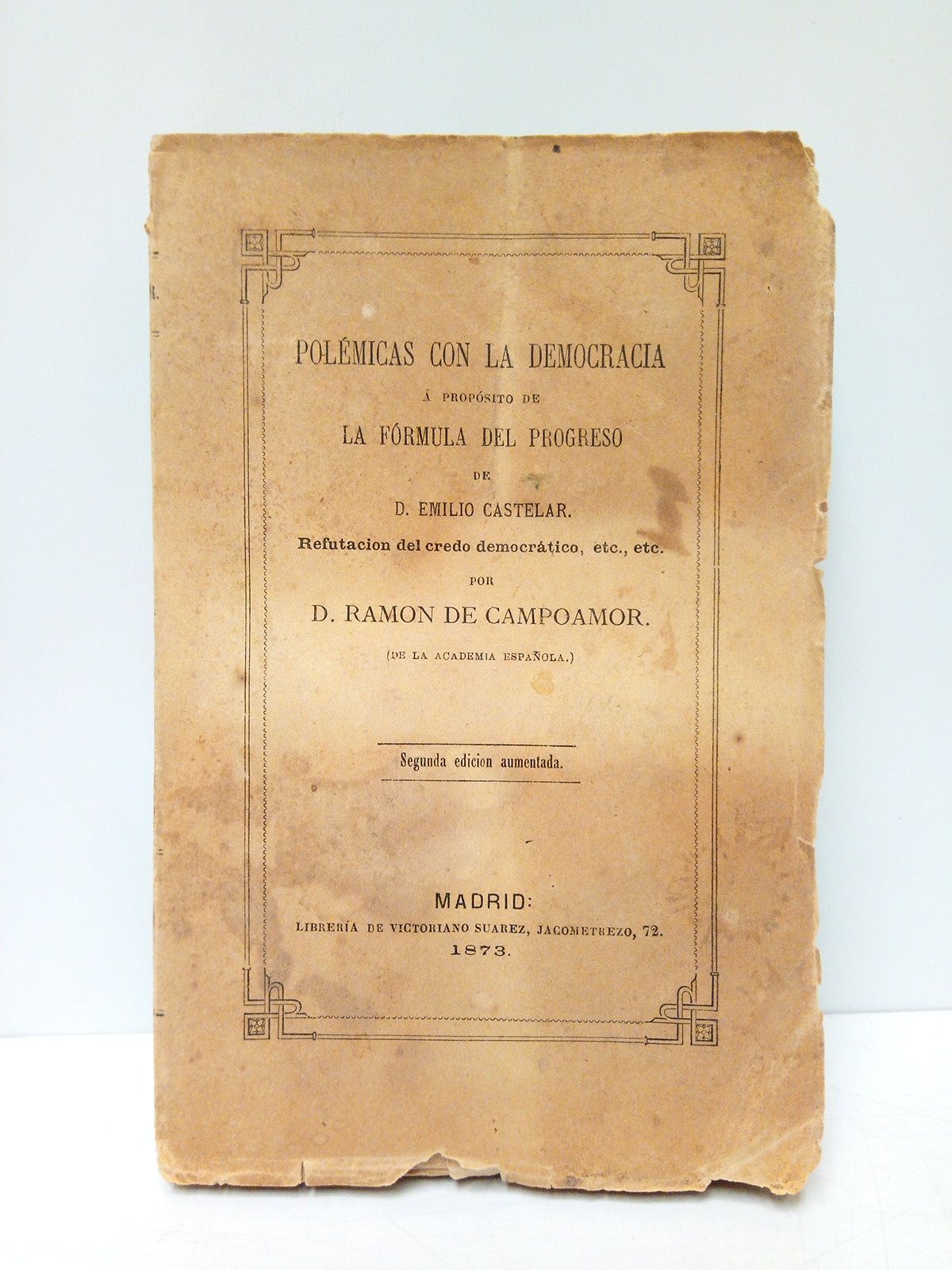 POLEMICAS (Polémicas con la Democracia a propósito de la fórmula …