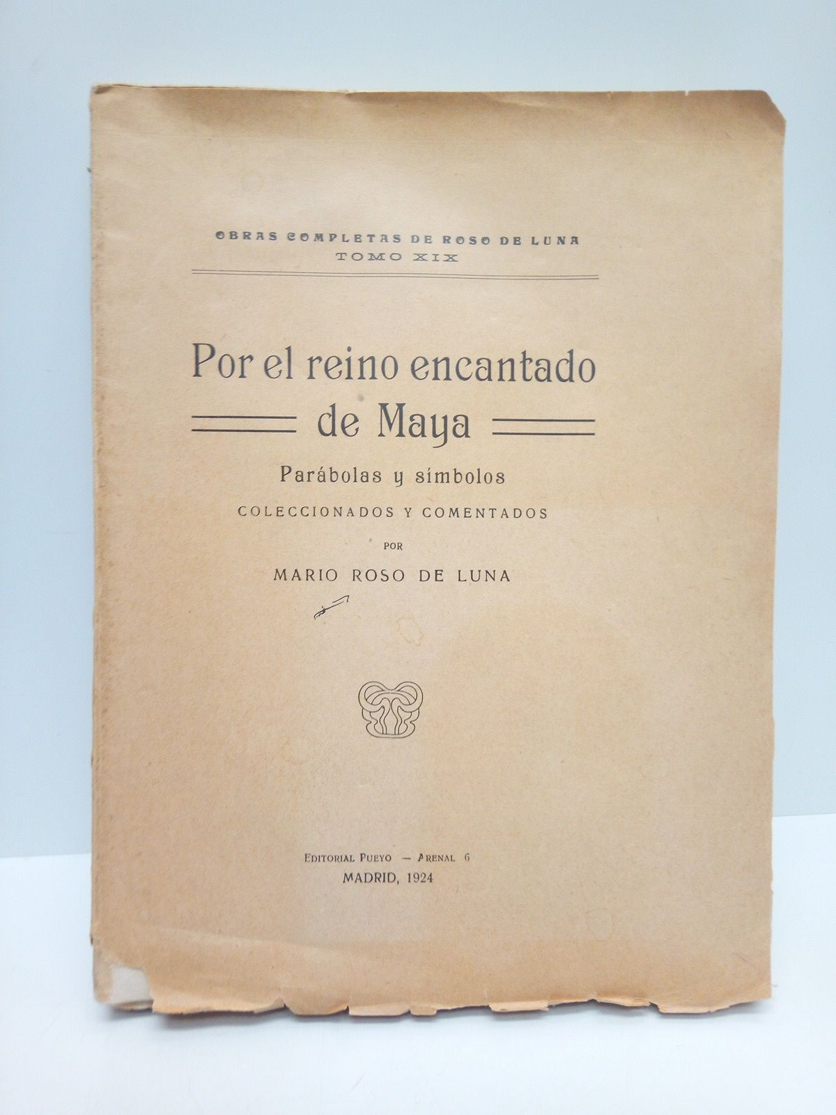 Por el reino encantado de Maya: Parábolas y símbolos coleccionados …