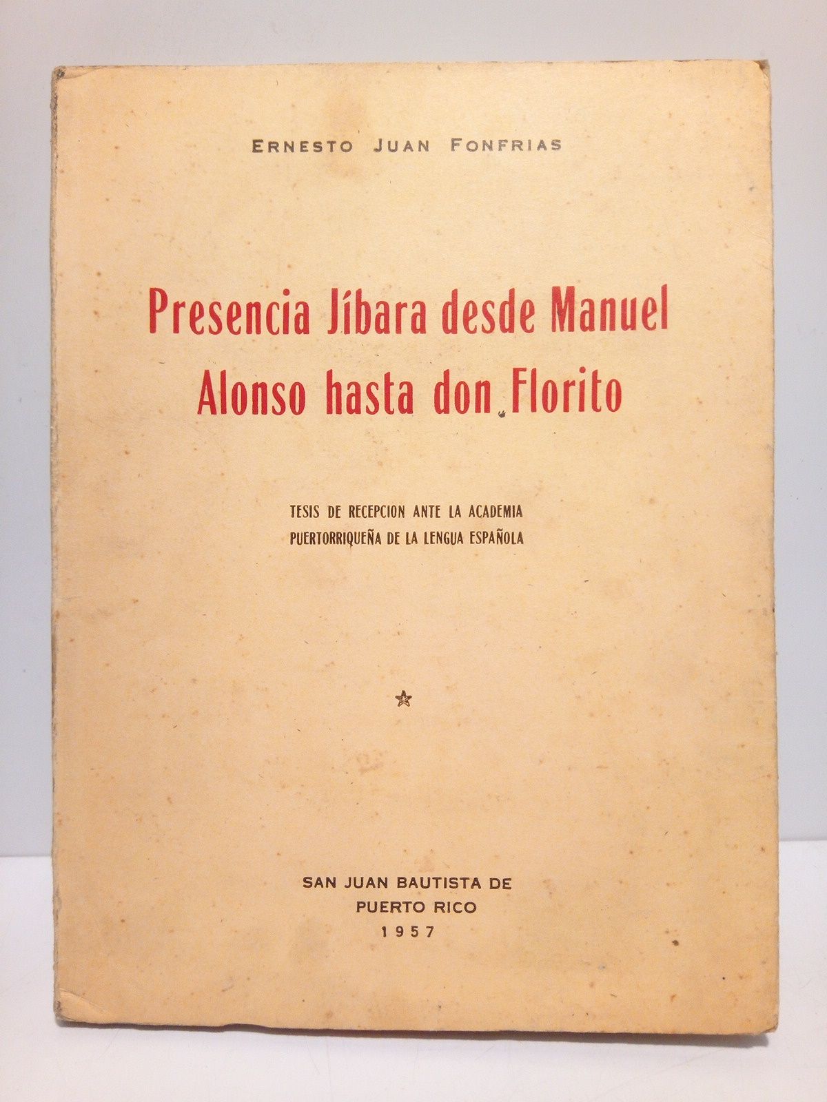 Presencia Jíbara desde Manuel Alonso hasta don Florito (Tesia de …