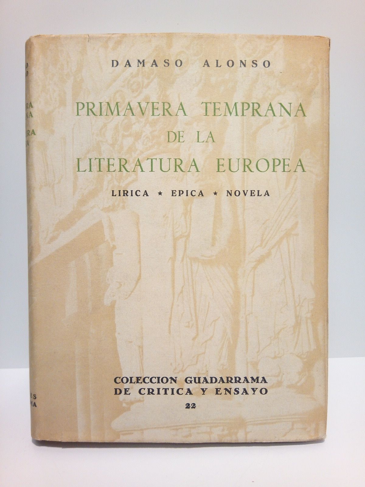 Primavera temprana de la literatura europea: lírica, épica, novela