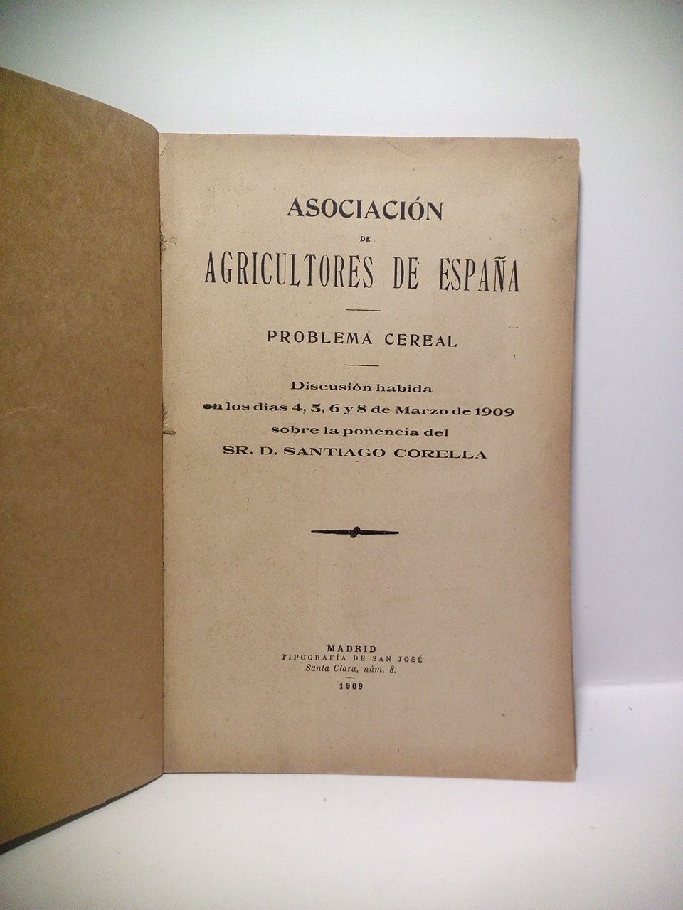 PROBLEMA CEREAL. Discusión habida en los días 4, 5, 6 …