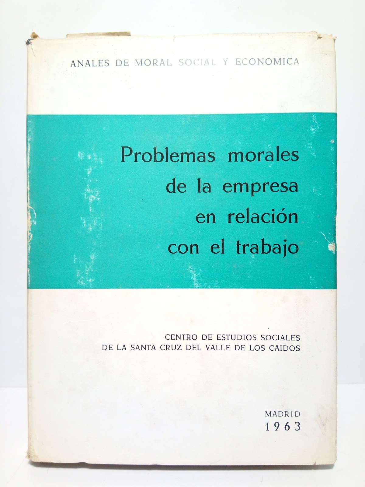 Problemas morales de la empresa en relación con el trabajo …