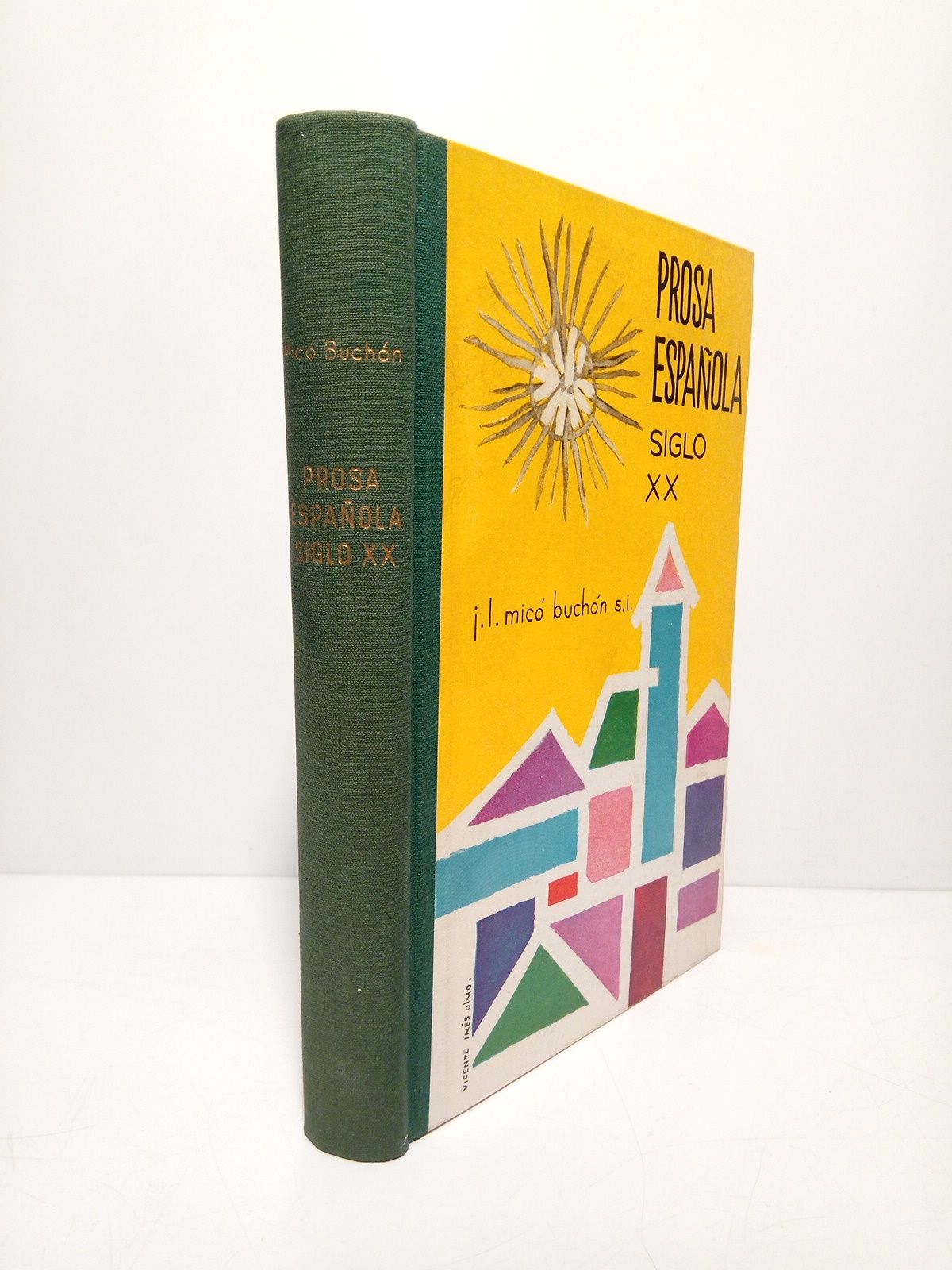 Prosa Española Siglo XX. [Selección]