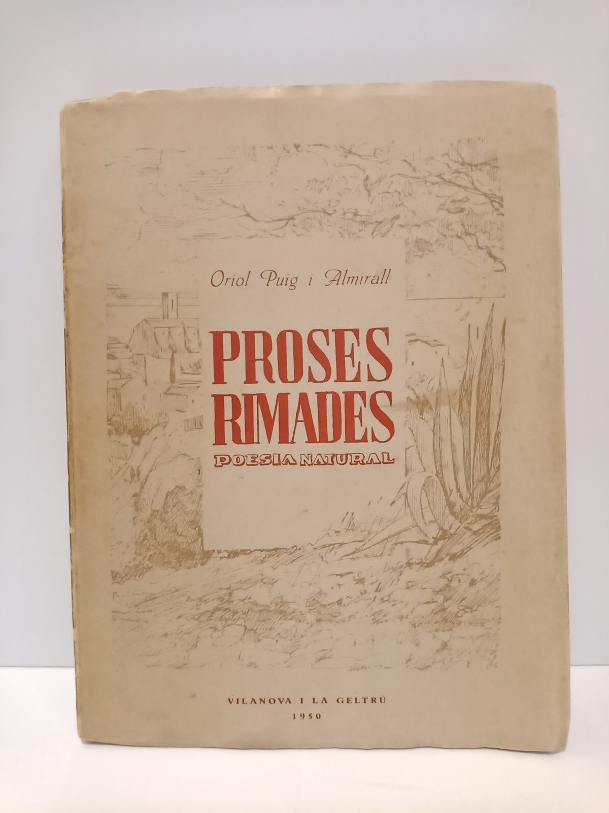 Proses rimades. (Poesia natural) / Proemi de Joan Rius i …