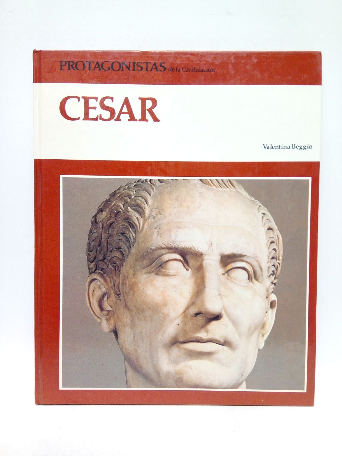 Protagonistas de la civilización: CESAR