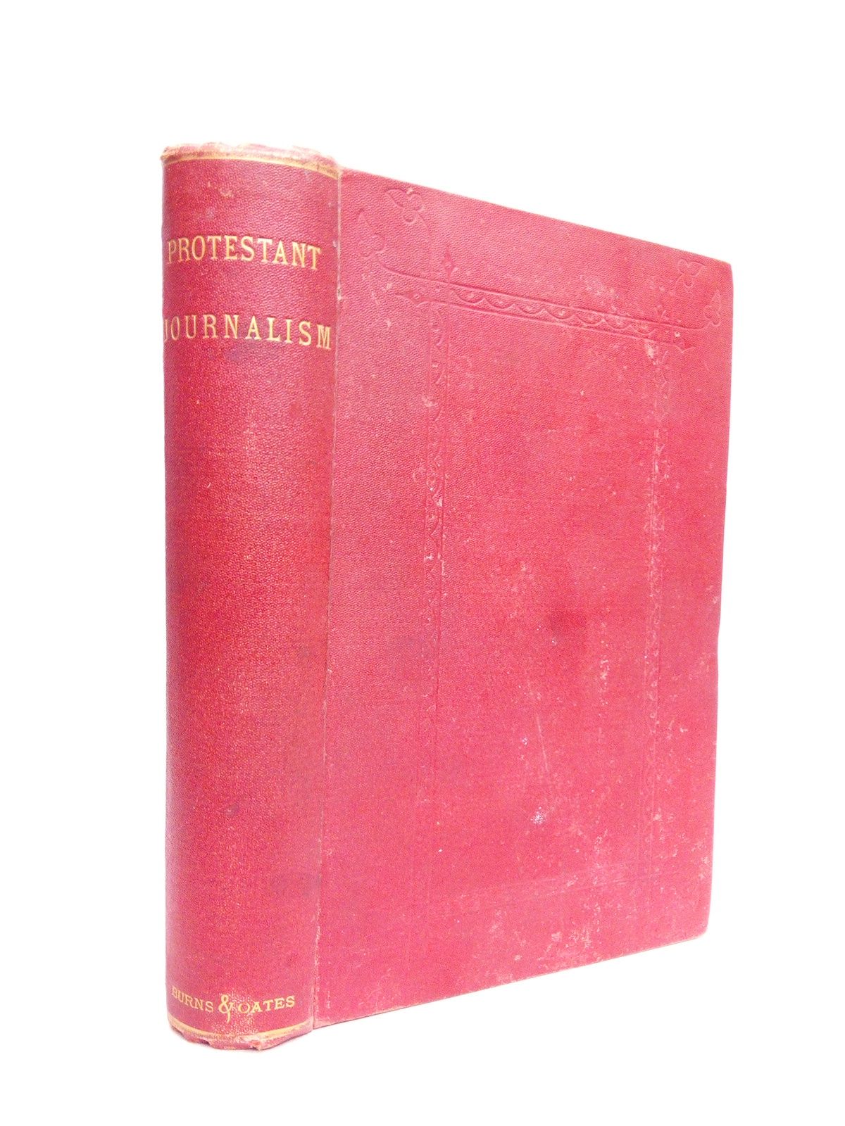 Protestant Journalism / By the author of "My Clerical Friends"