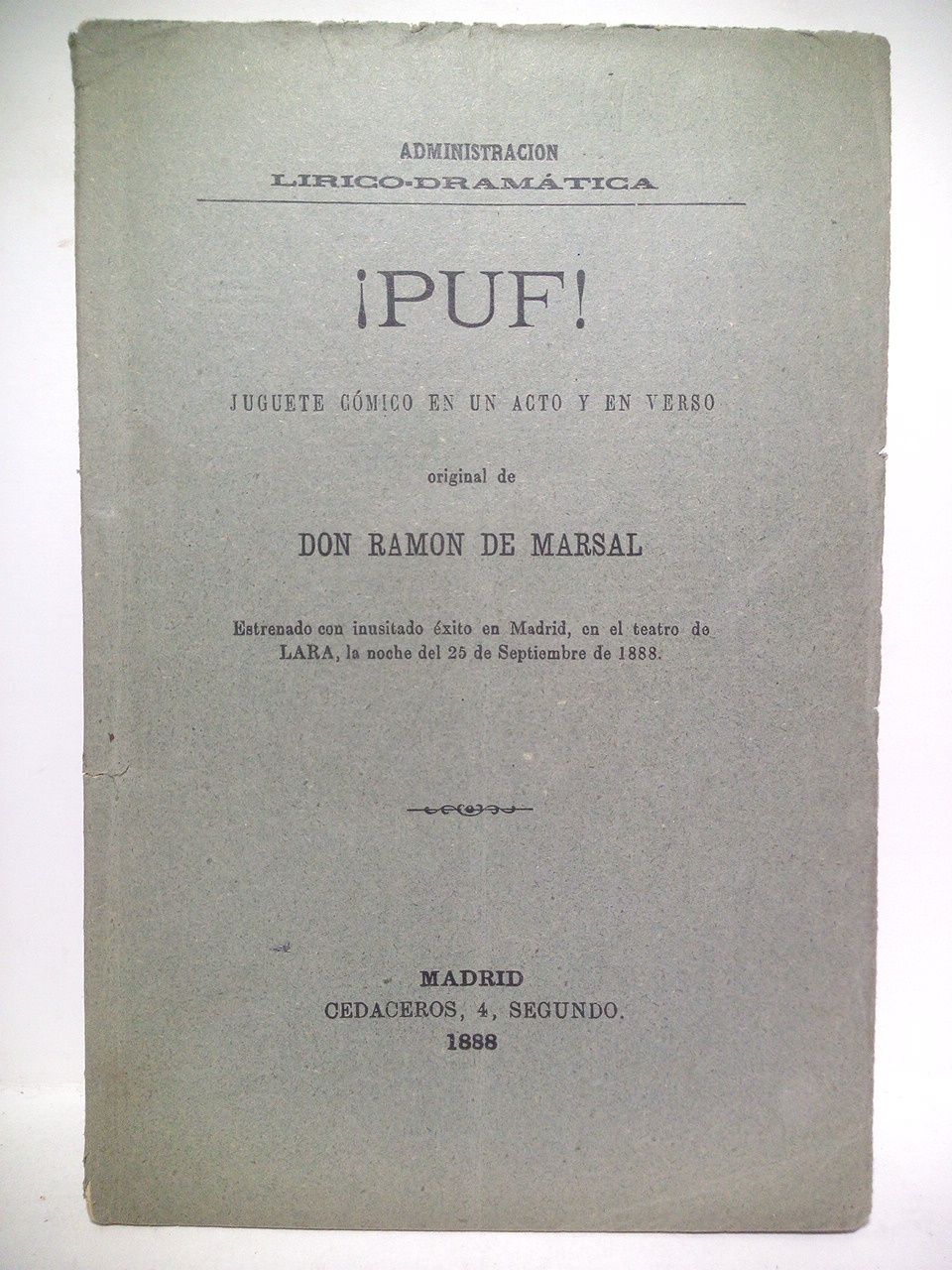 ¡PUF!. (Juguete cómico en un acto y en verso. Estrenado …